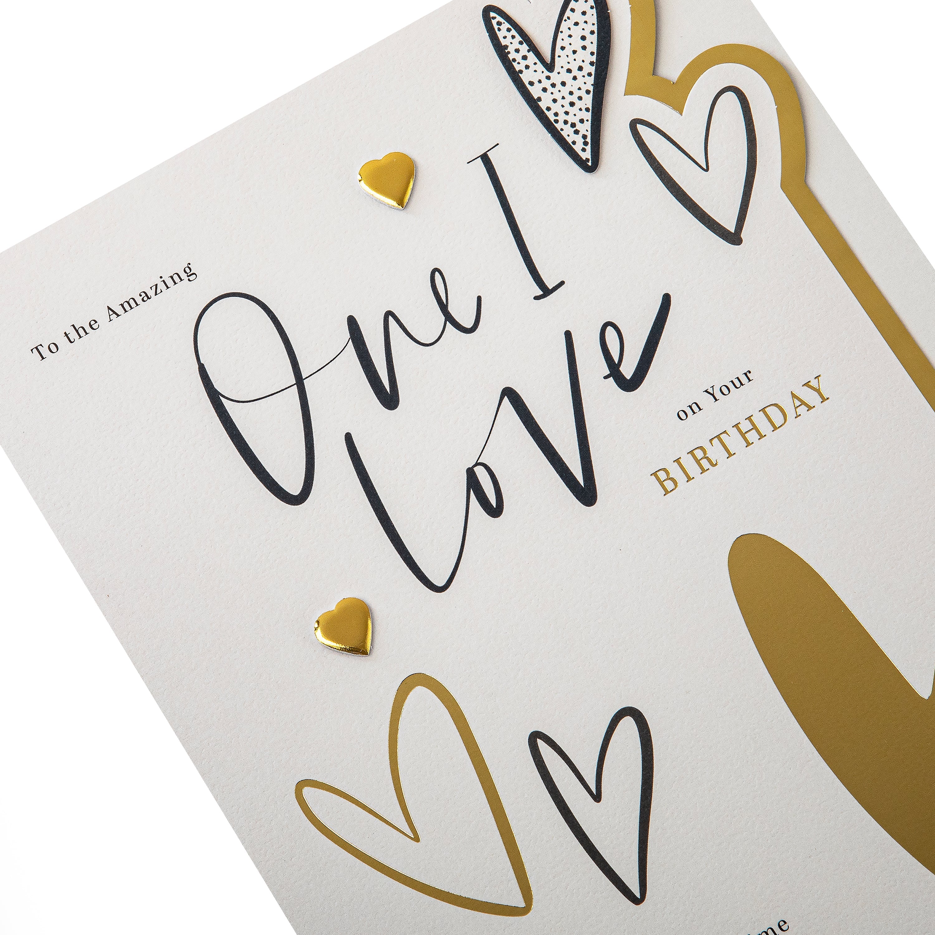 Birthday Card for One I Love - Gold Foil Hearts Design & Heartfelt Verse - Image 8