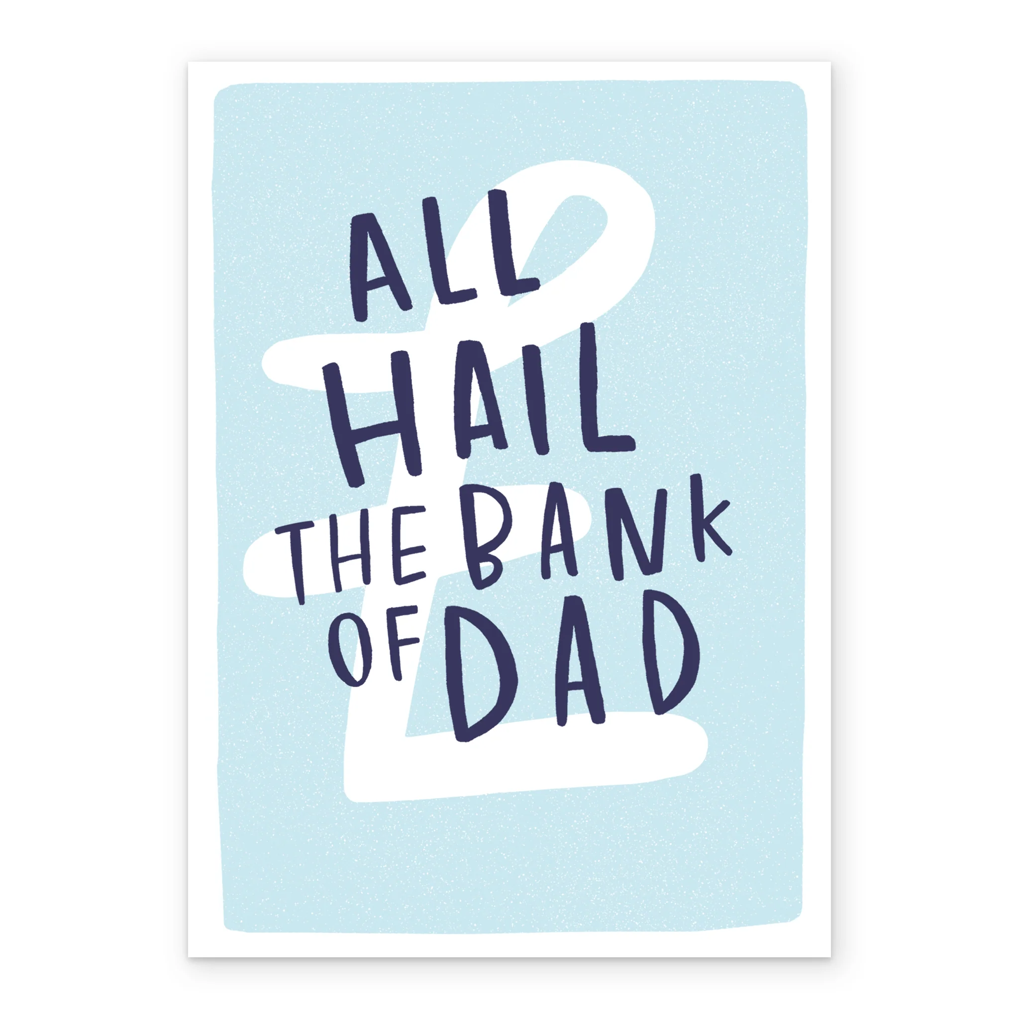 Personalised All Hail Bank Of Dad Birthday Card - Image 2