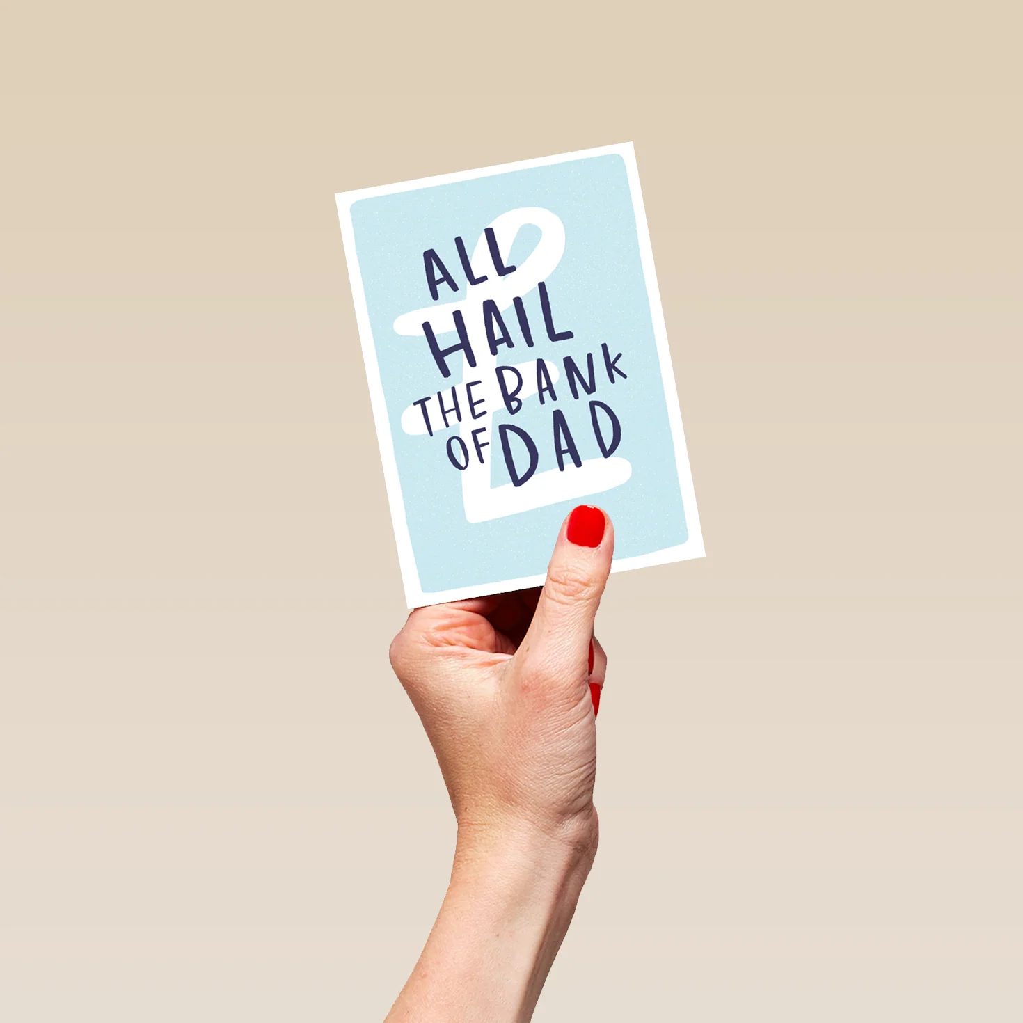 Personalised All Hail Bank Of Dad Birthday Card - Image 4