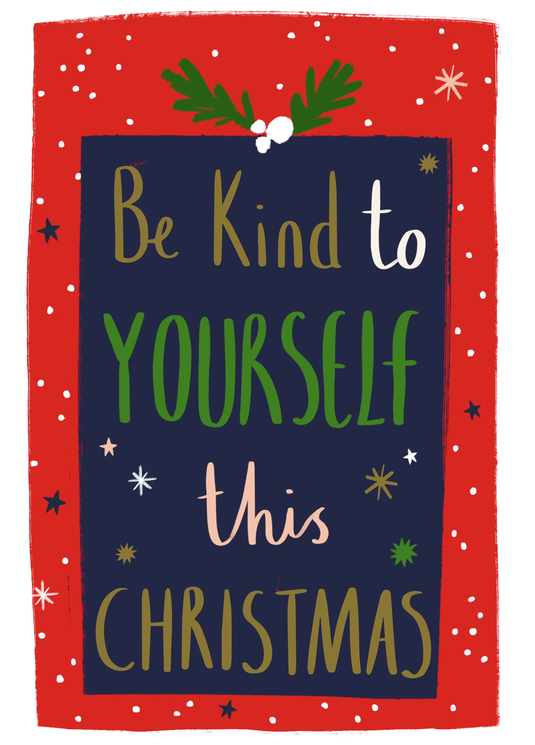 Personalised Be Kind To Yourself This Christmas Card