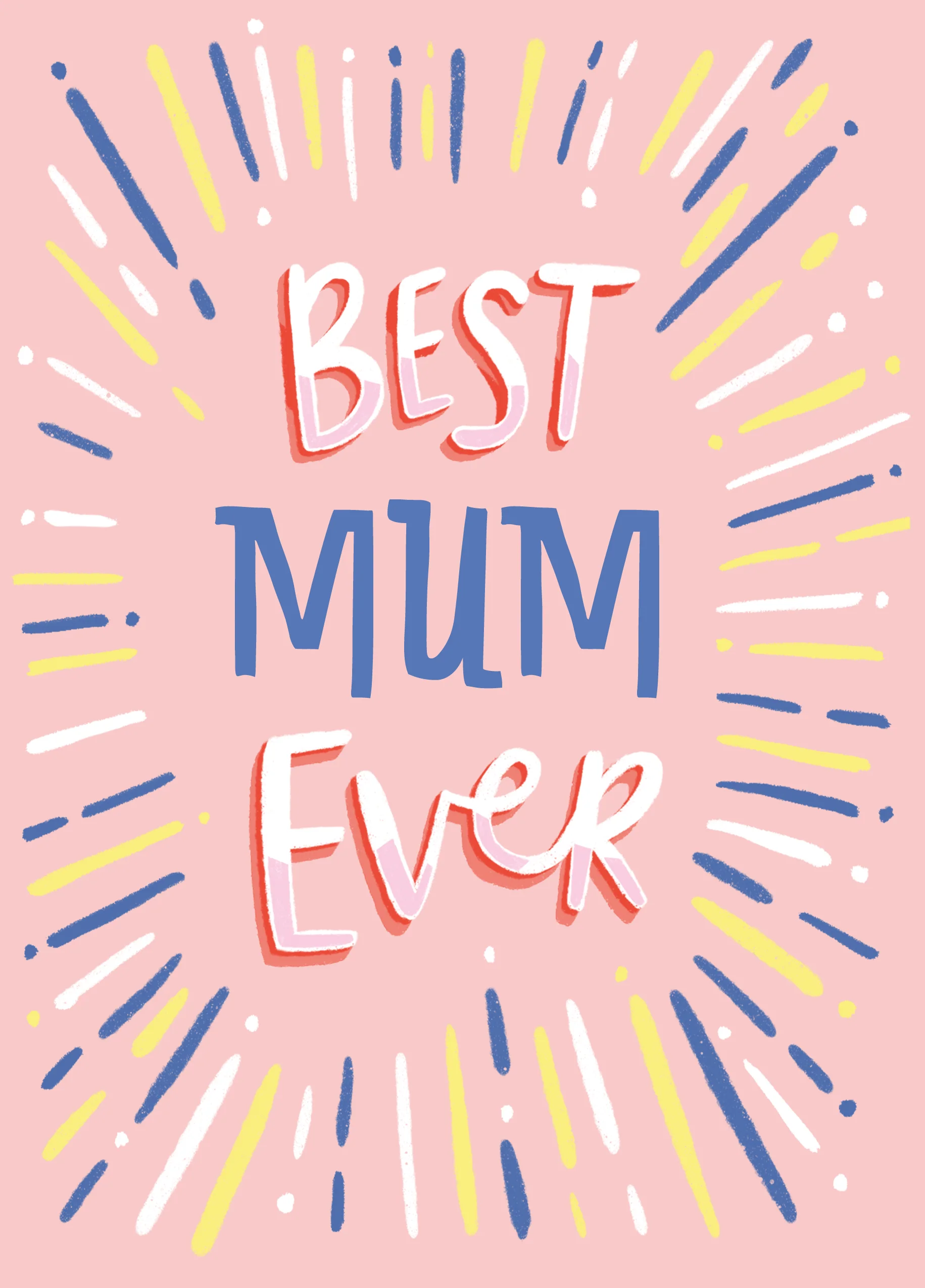 Personalised Best Mum Ever Colourful Mother's Day Card