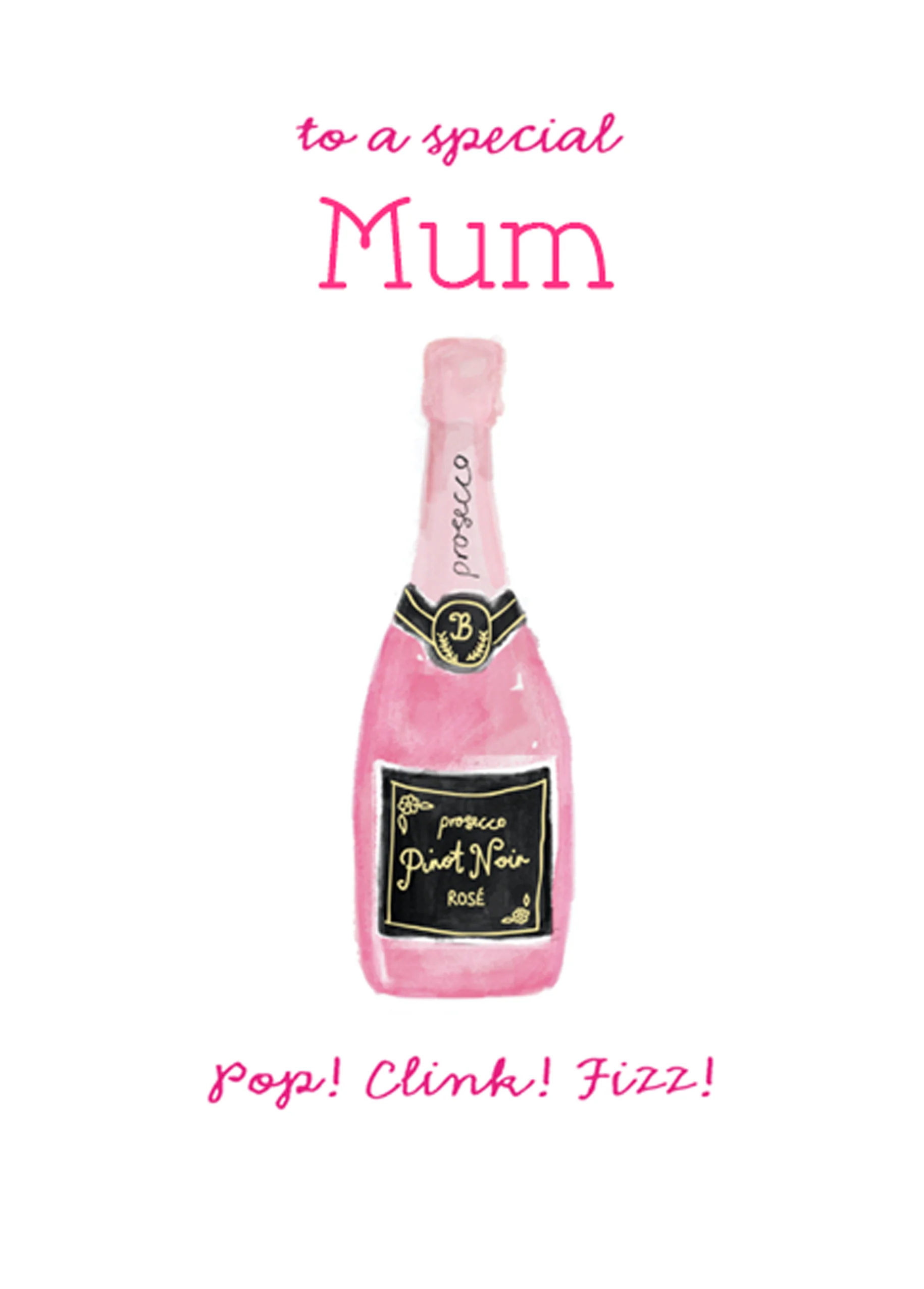 Personalised Bottle Of Pink Fizz For Mum Card