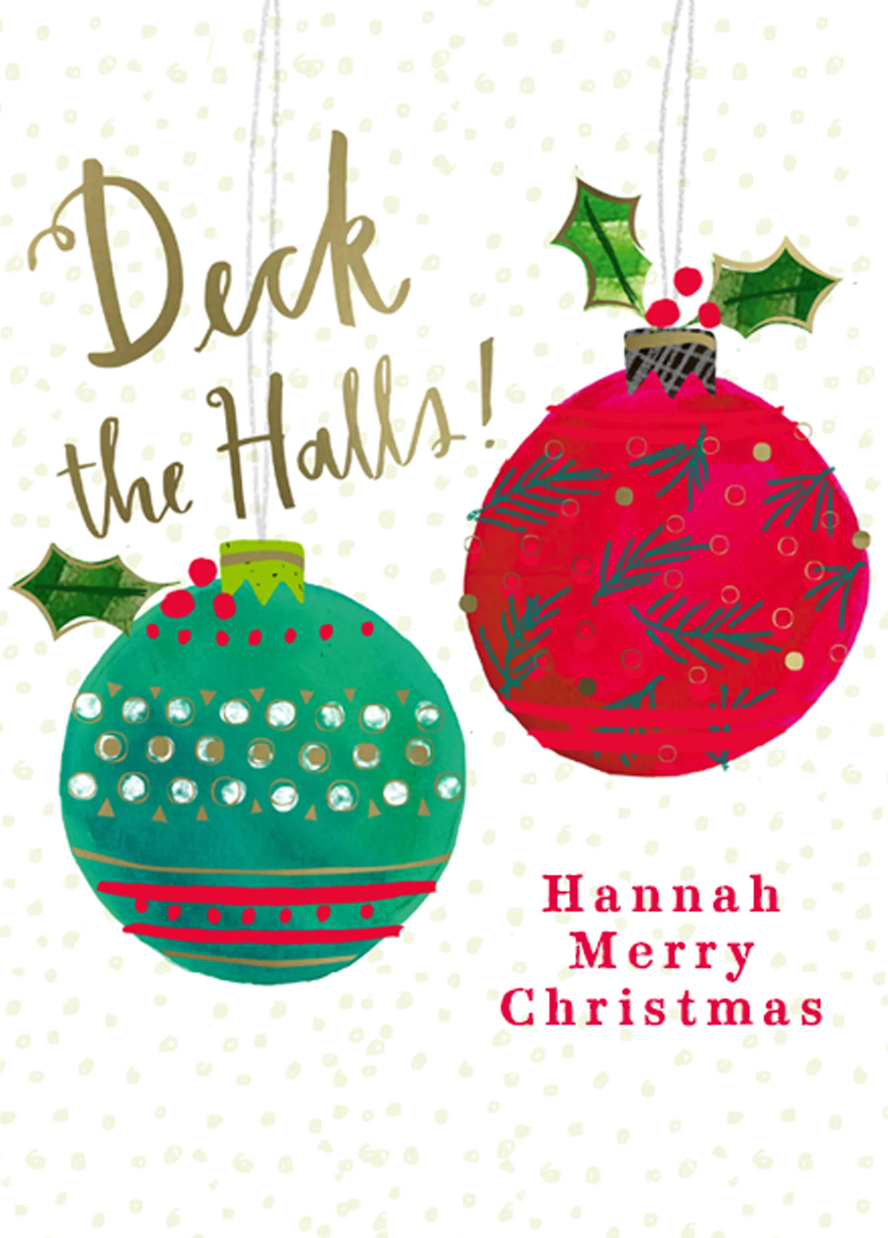 Personalised Classic Baubles and Holly Green & Red Christmas Card