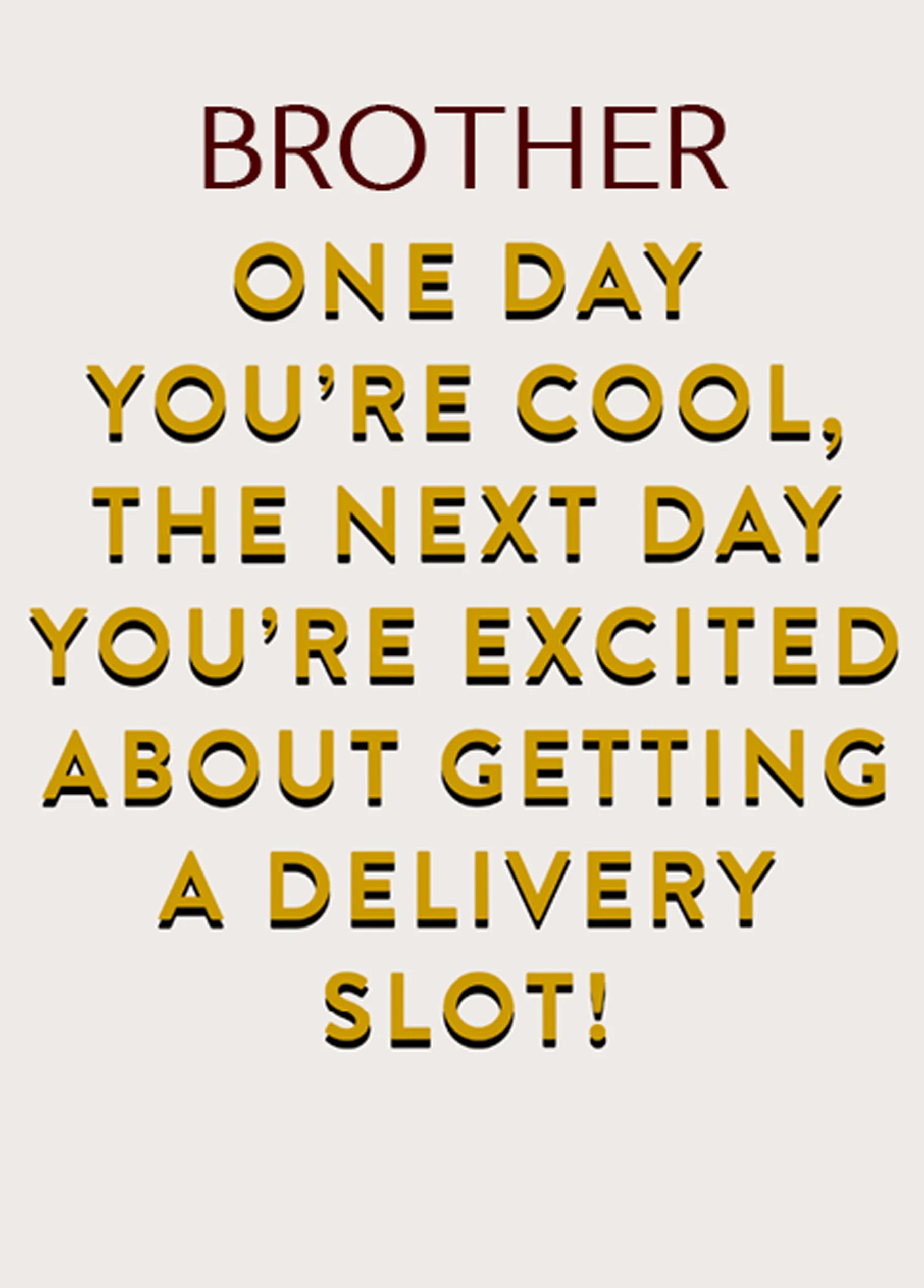 Personalised Delivery Slot Brother Card