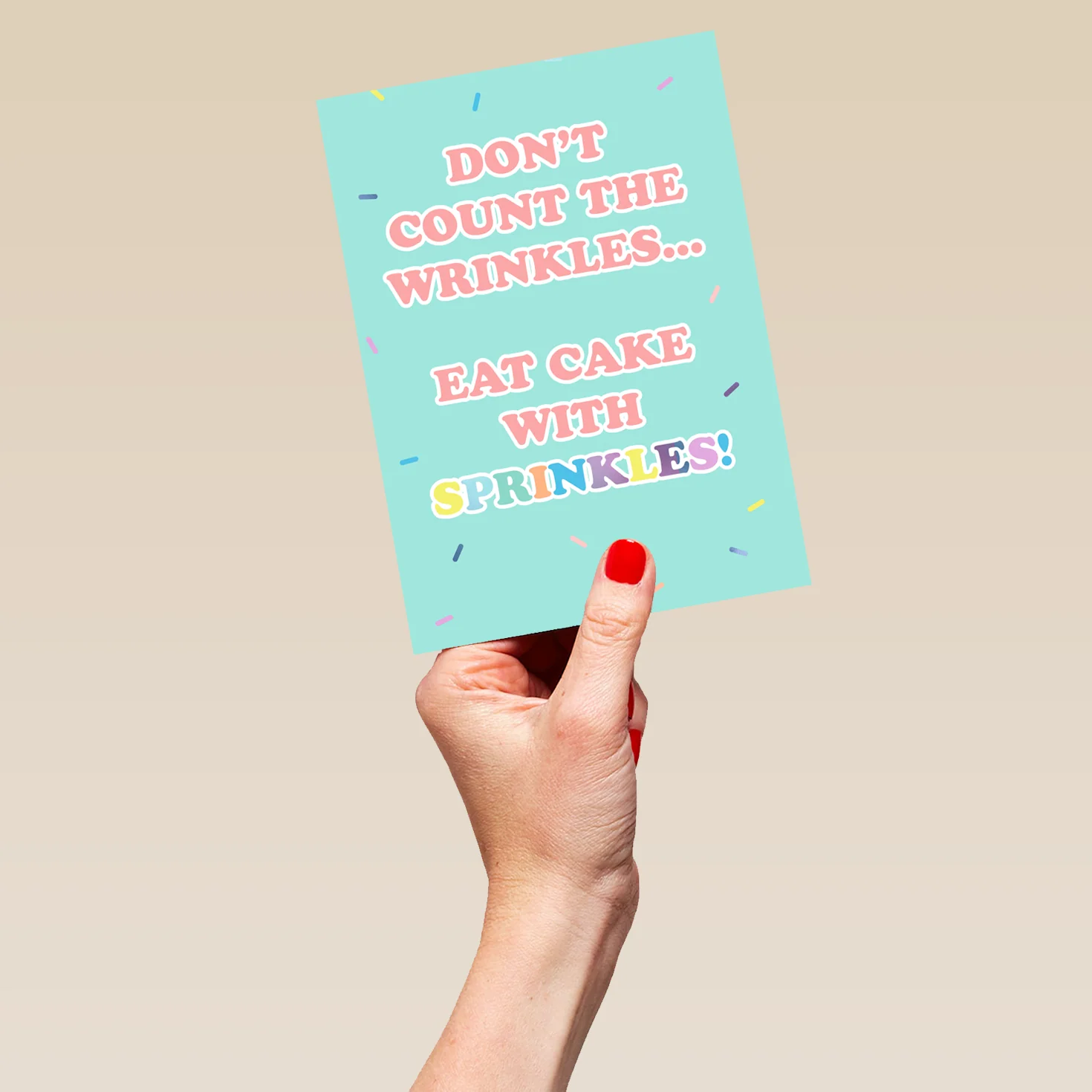 Personalised Don't Count Wrinkles Eat Cake With Sprinkles Card - Image 5