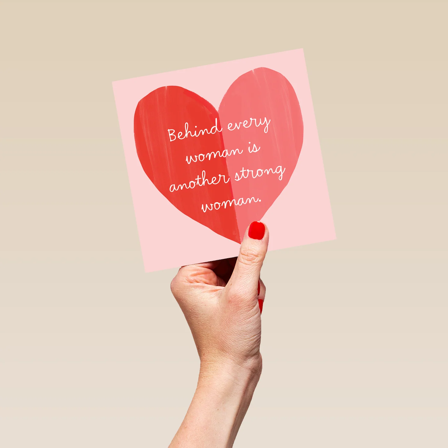 Personalised Editable 'Behind Every Woman is Another Strong Woman' Valentine's Day Card - Image 5