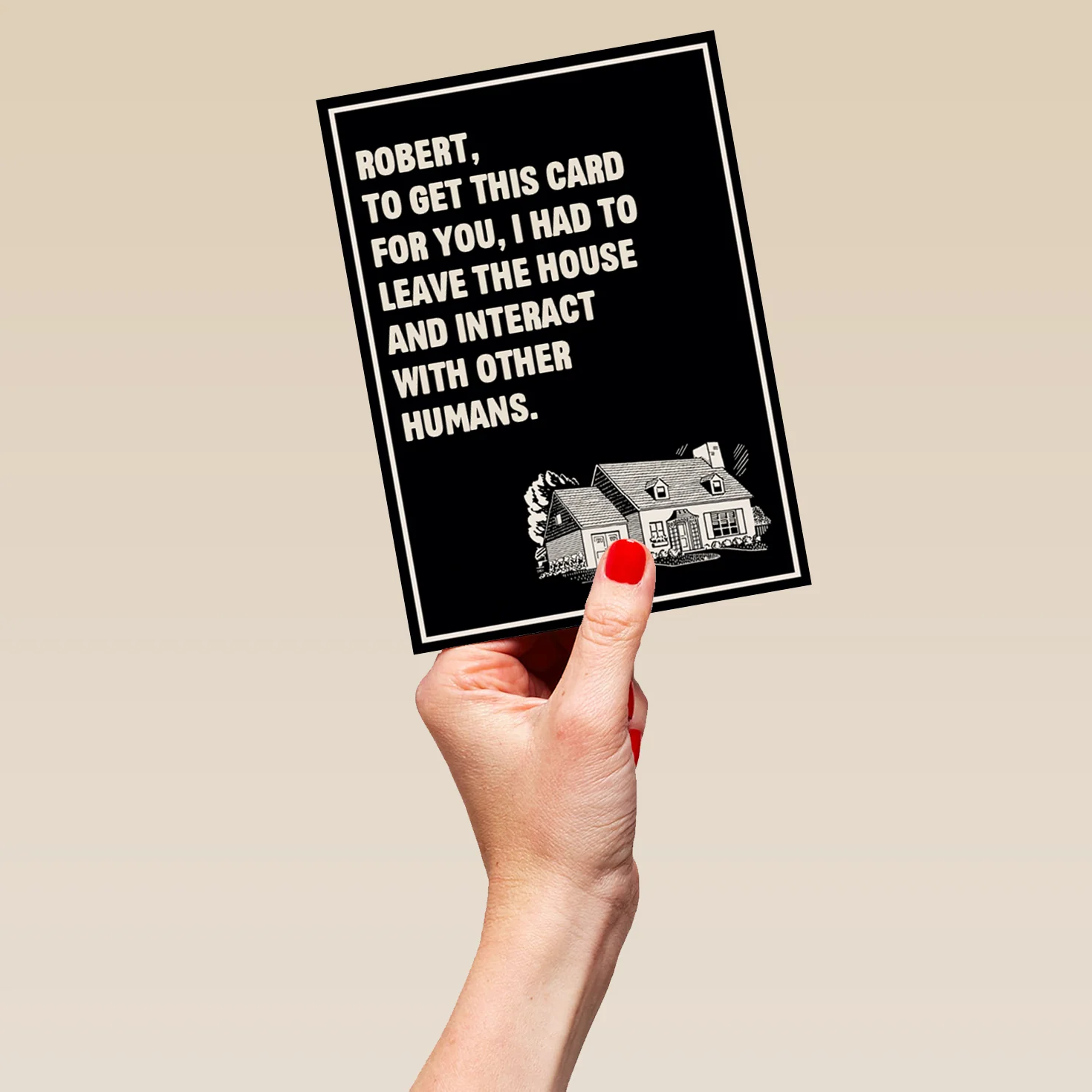 Personalised Editable Had To Leave The House Birthday Card - Image 5