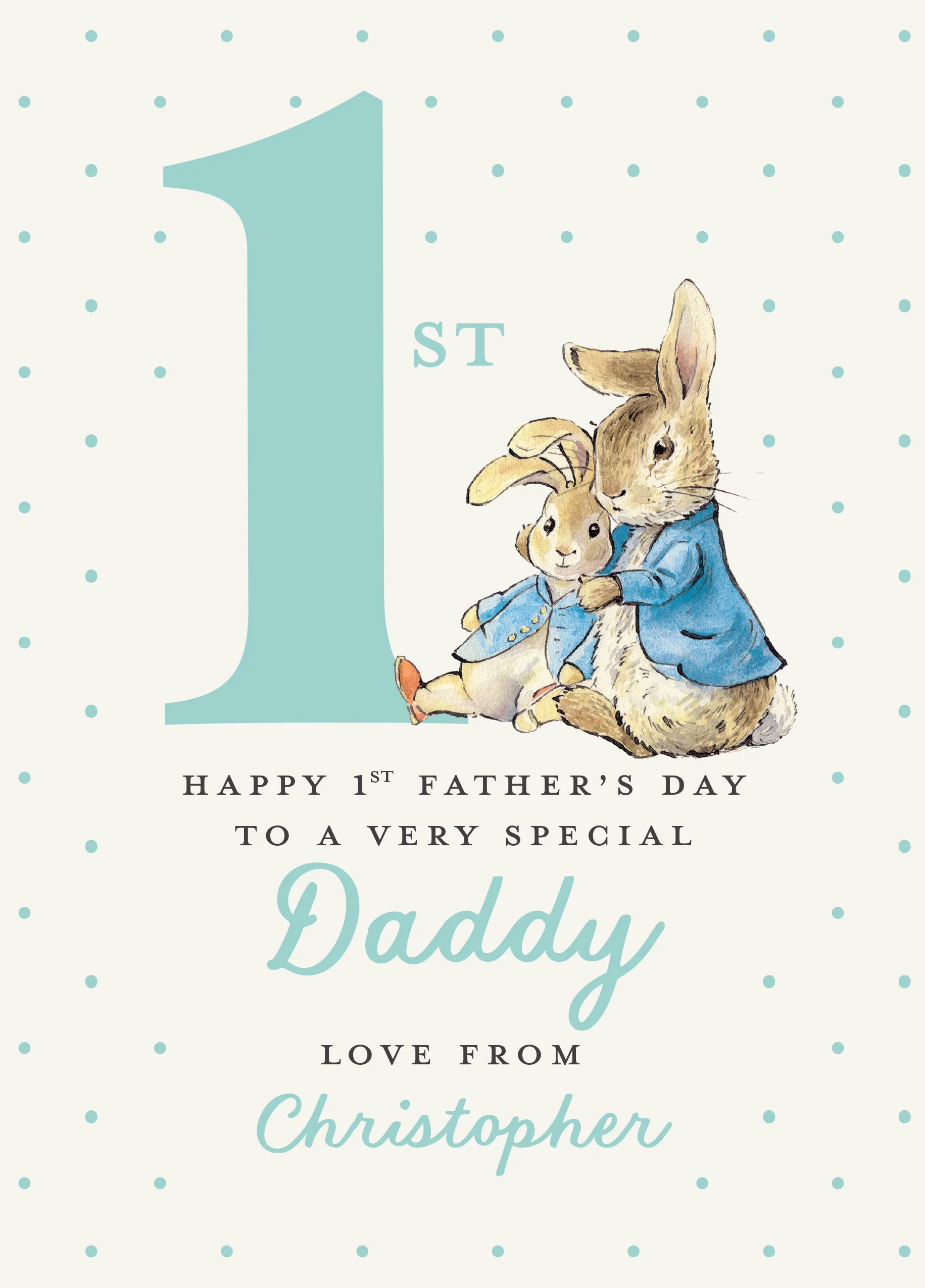 Personalised & Editable Peter Rabbit™ 1st Father's Day Card for Daddy