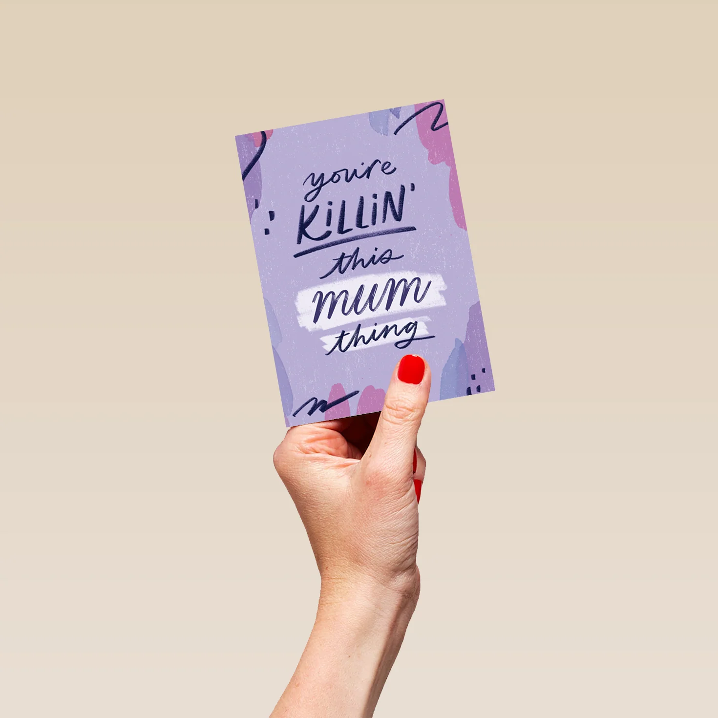 Personalised Editable 'You're Killin' This Mum Thing' Mother's Day Card - Image 4