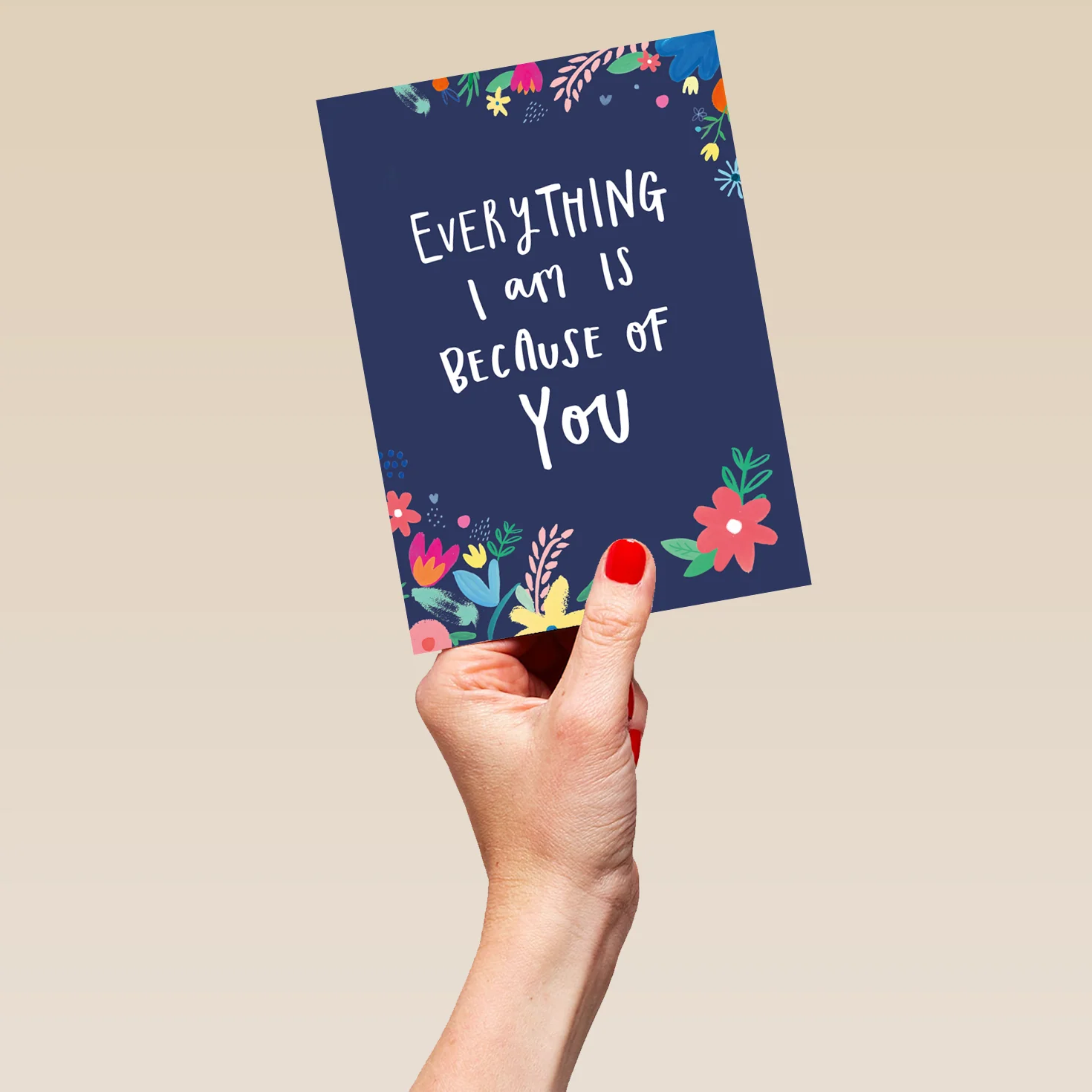 Personalised Floral Everything I am is Because of You Mother's Day Card - Image 5
