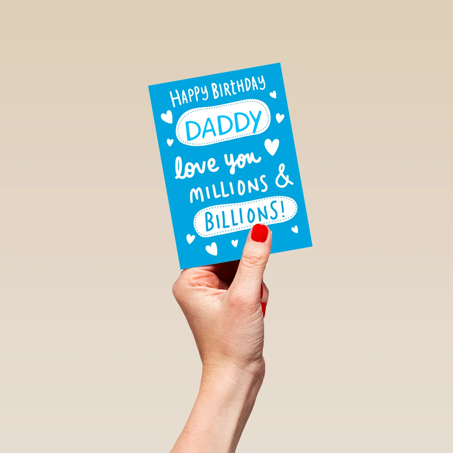 Personalised For Daddy Happy Birthday Love You Millions Billions Card - Image 4