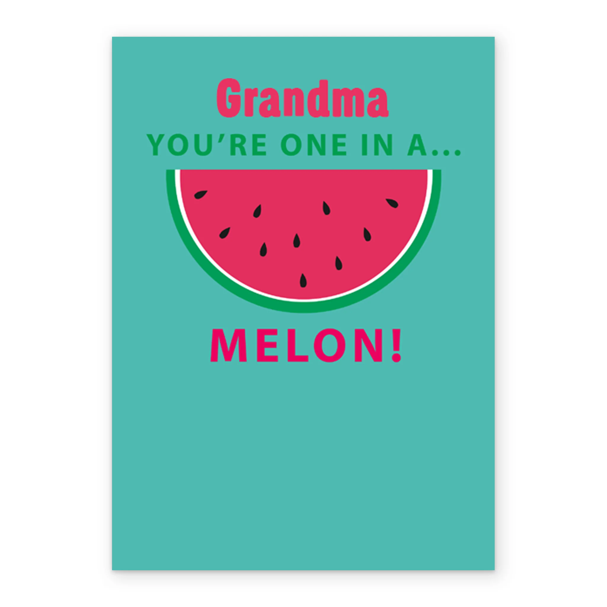 Personalised For Grandma Editable 'One-in-a-Melon' Birthday Card - Image 2