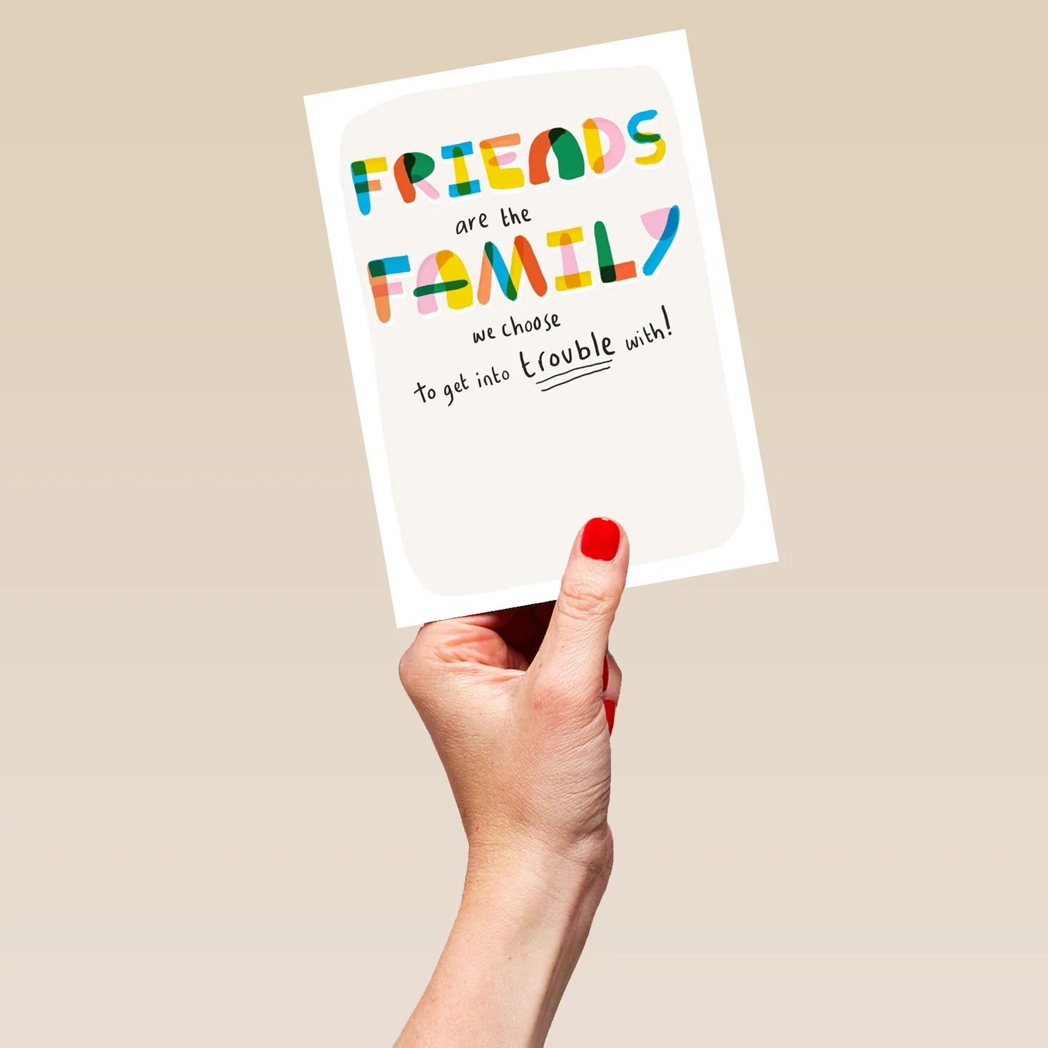 Personalised Funny 'Friends are the Family we choose' Birthday Card - Image 5