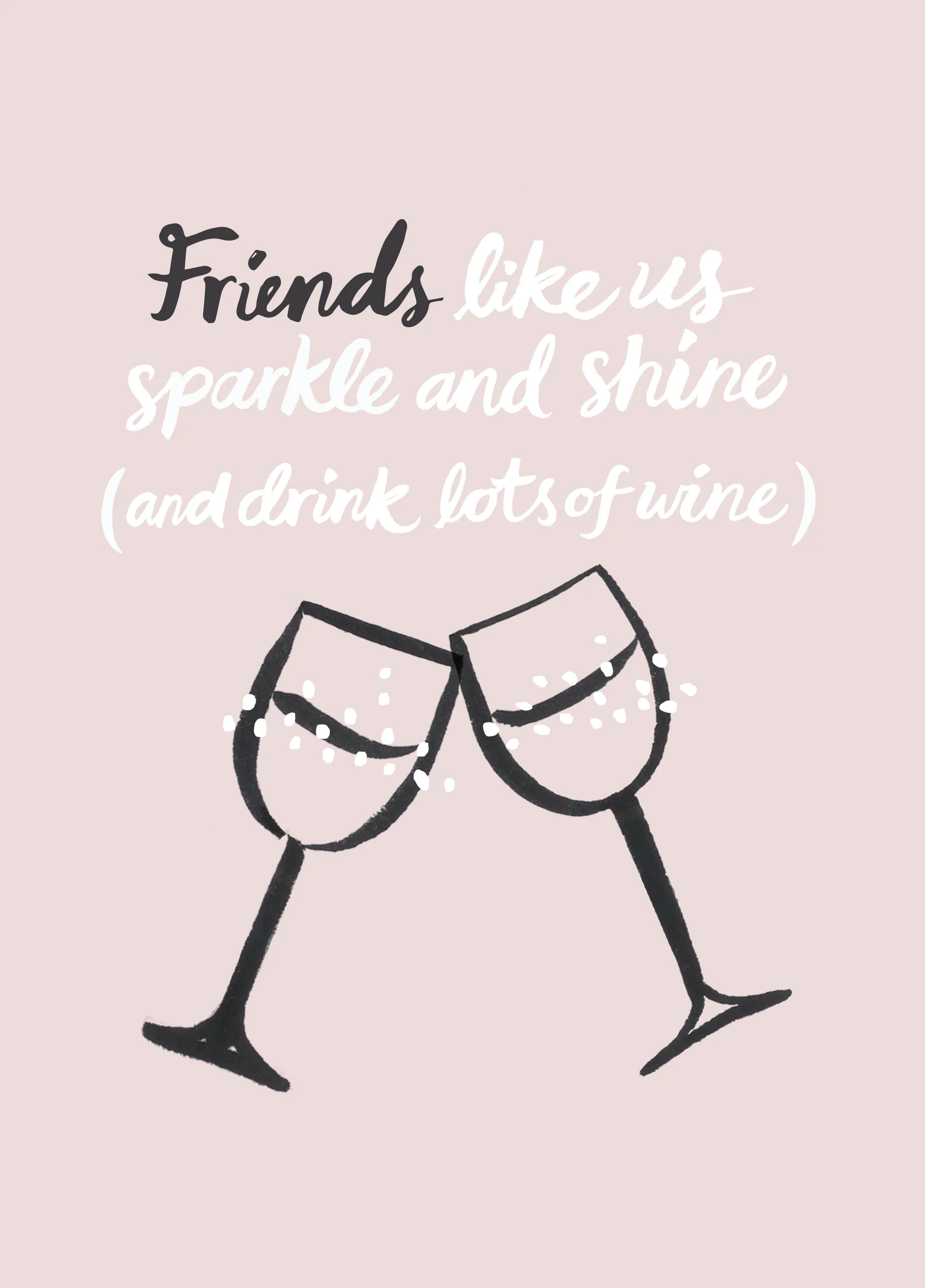 Personalised Funny Friends Like Us Drink Wine Birthday Card