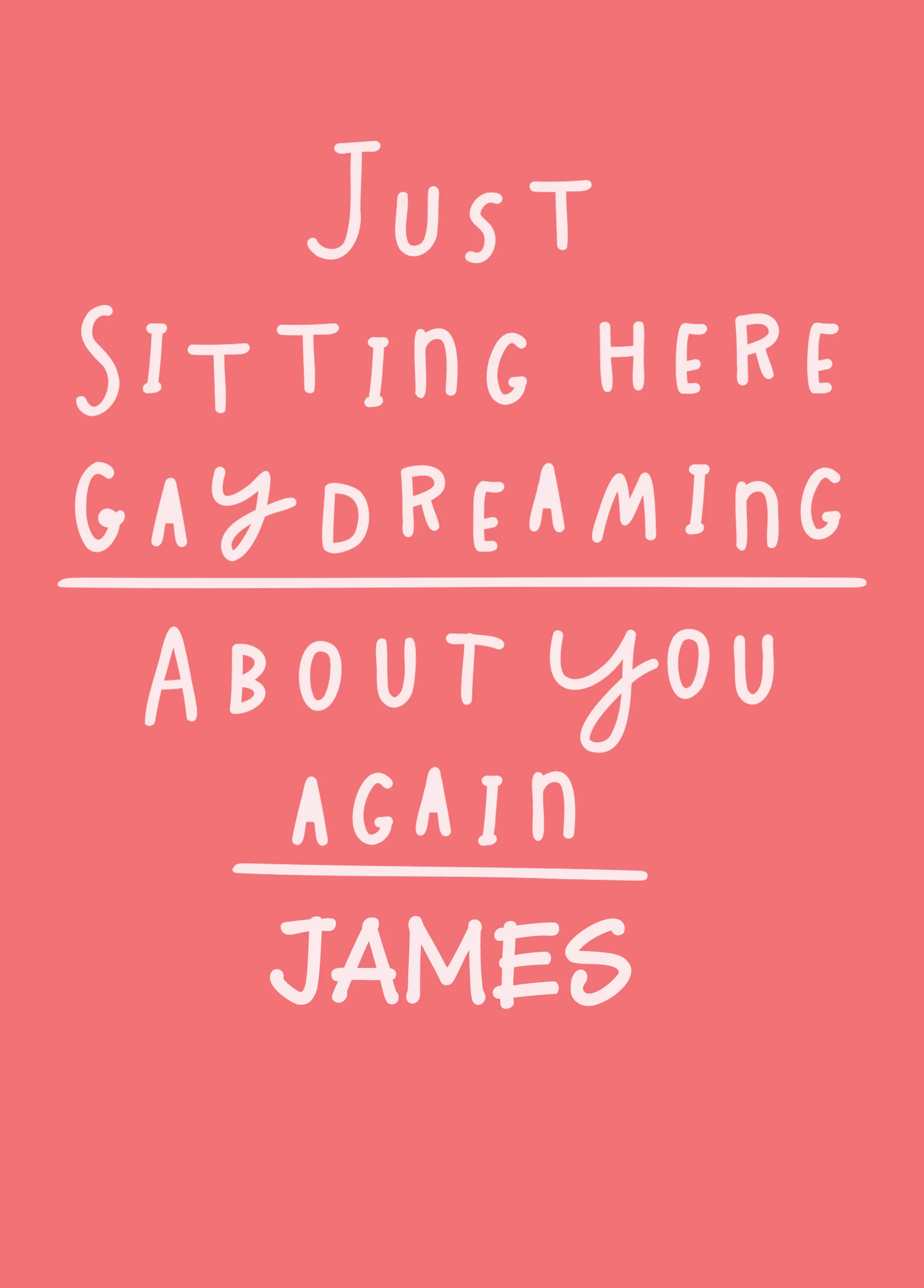 Personalised Funny Gaydreaming About You Valentine's Day Card