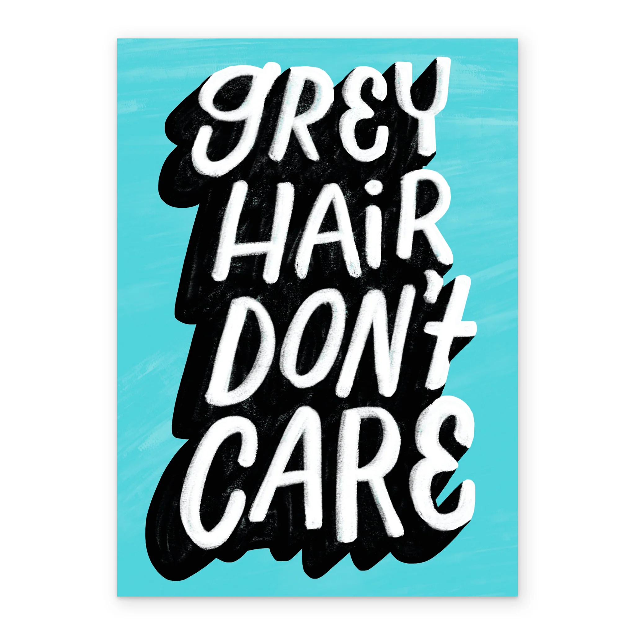 Personalised Funny Grey Hair Don't Care Birthday Card - Image 2