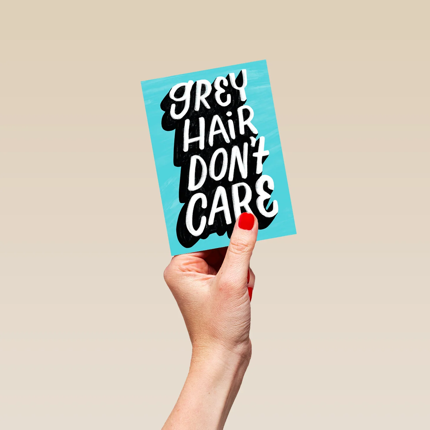 Personalised Funny Grey Hair Don't Care Birthday Card - Image 4
