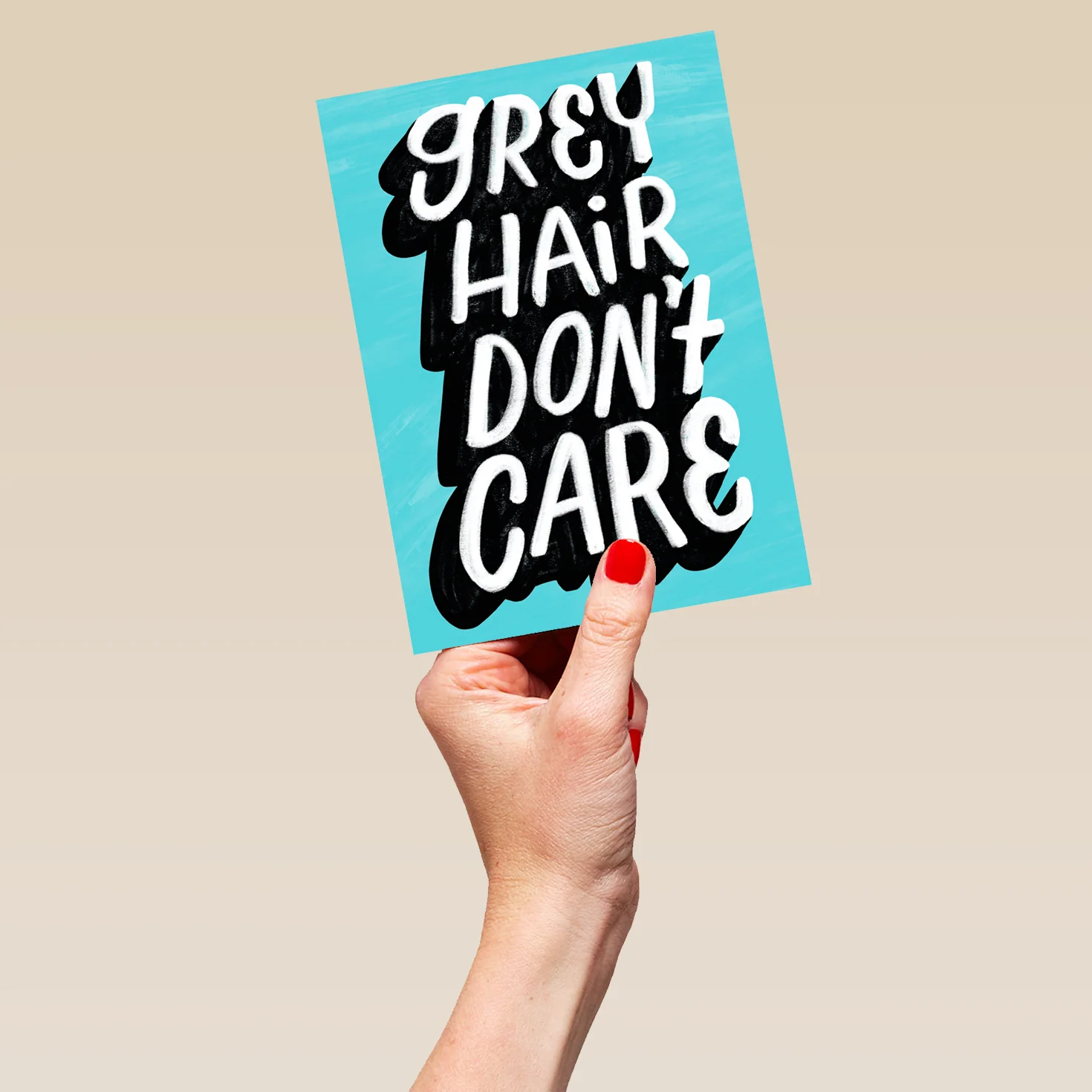 Personalised Funny Grey Hair Don't Care Birthday Card - Image 5