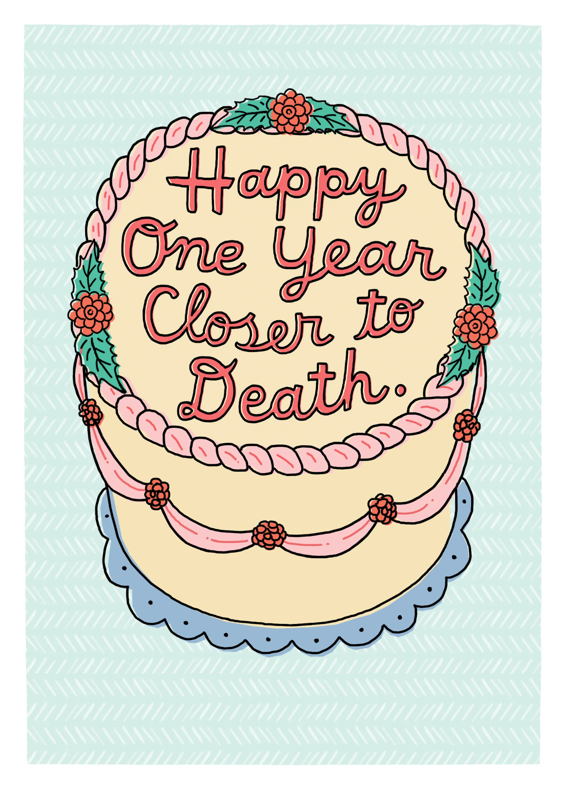 Personalised Funny 'One Year Closer To Death' Birthday Card