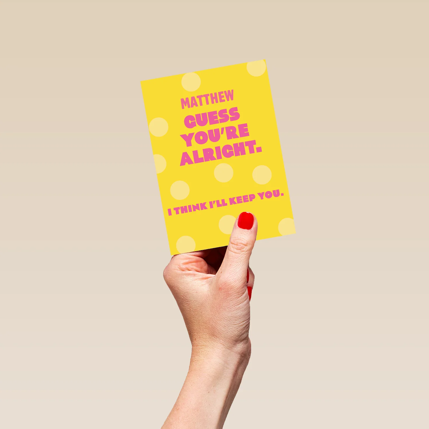 Personalised Funny Think I'll Keep You Valentine's Day Card for Him - Image 4