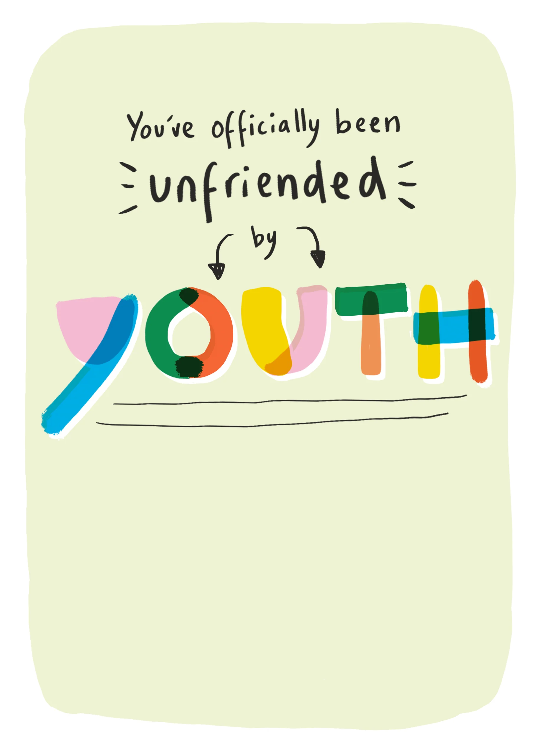 Personalised Funny 'Unfriended by Youth' Birthday Card