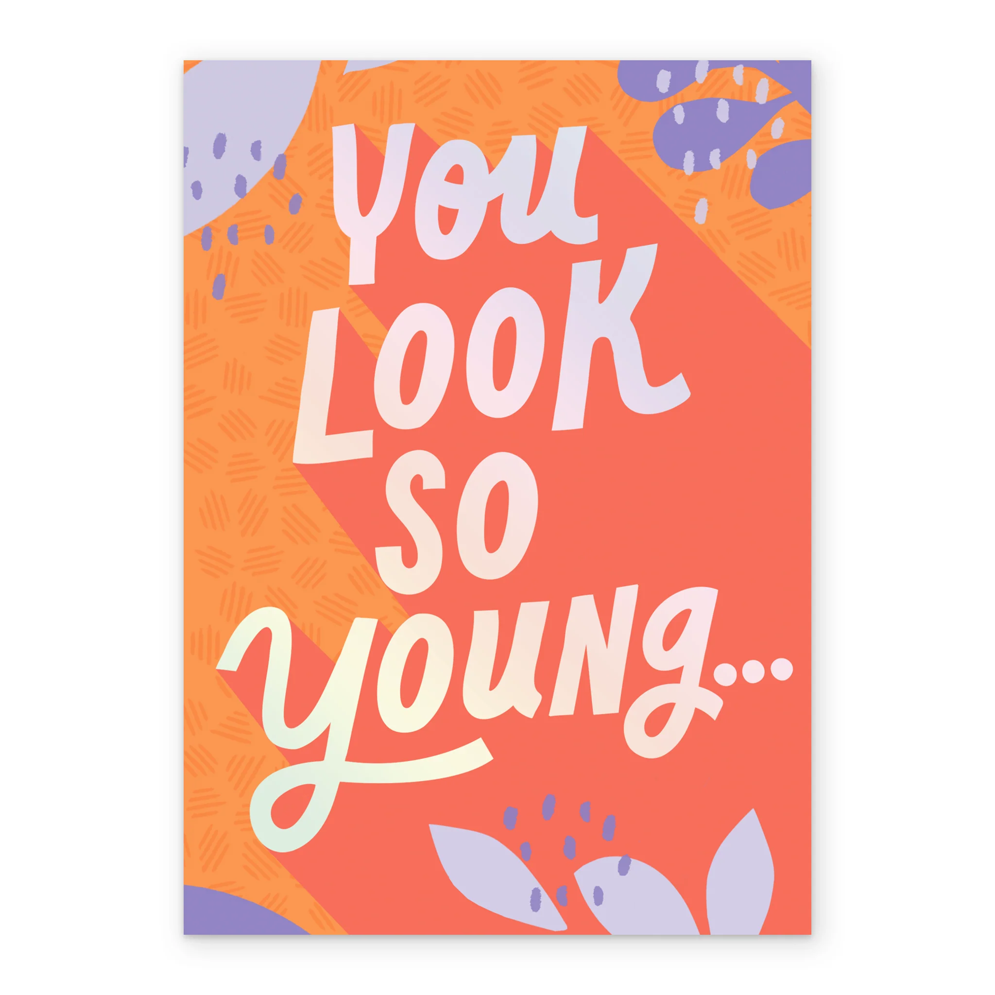 Personalised Funny 'You Look So Young' Birthday Card - Image 2