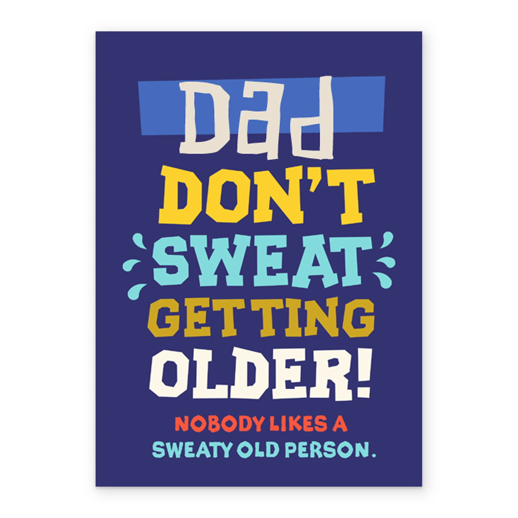Personalised Getting Older Dad Card - Image 2