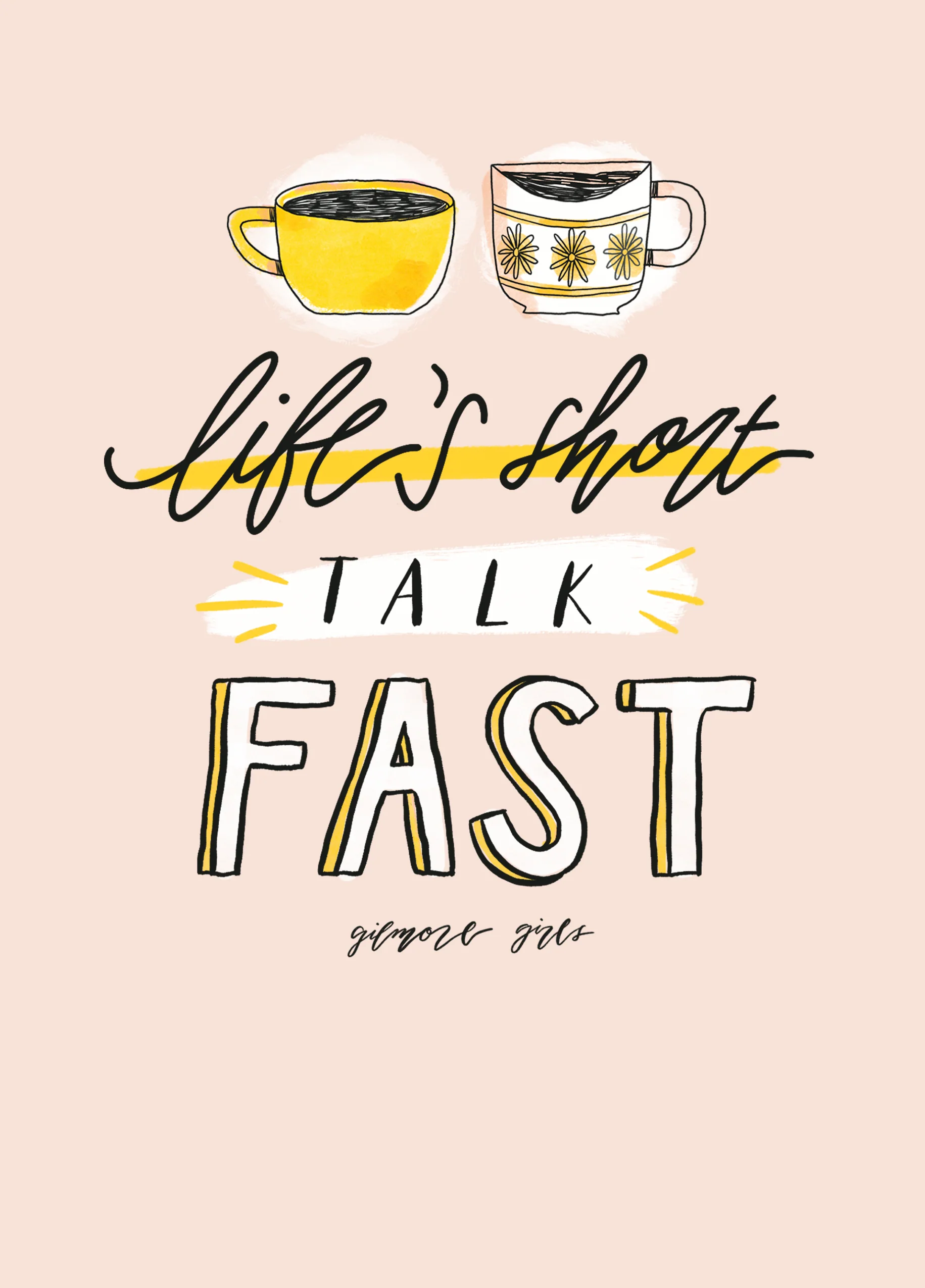 Personalised Gilmore Girls 'Life's Short. Talk Fast' Mother's Day Card