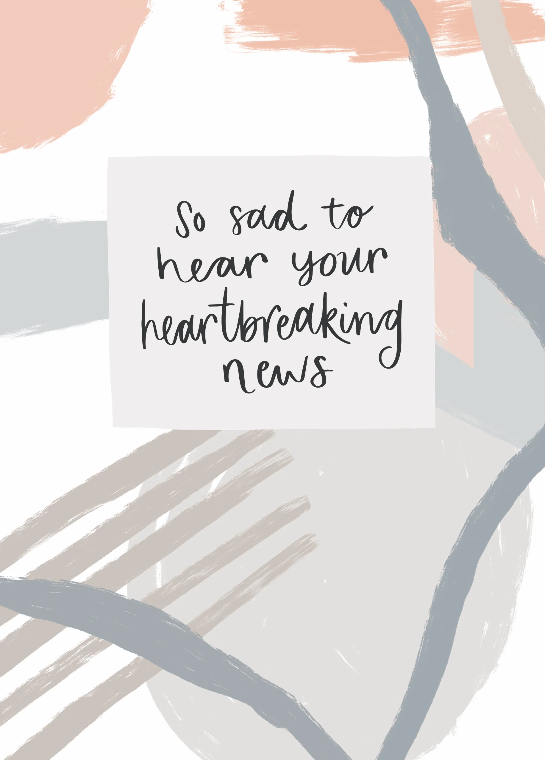 Personalised Heartbreaking News Sympathy Card