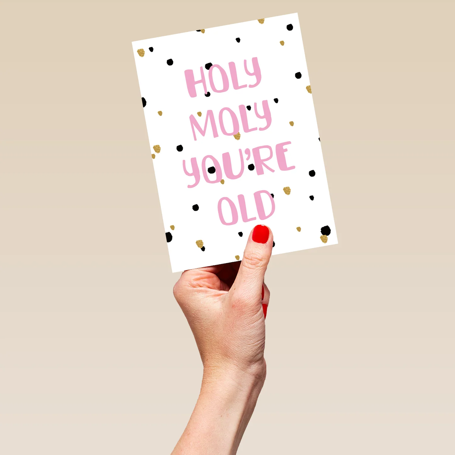 Personalised Holy Moly You Are Old! Birthday Card - Image 5