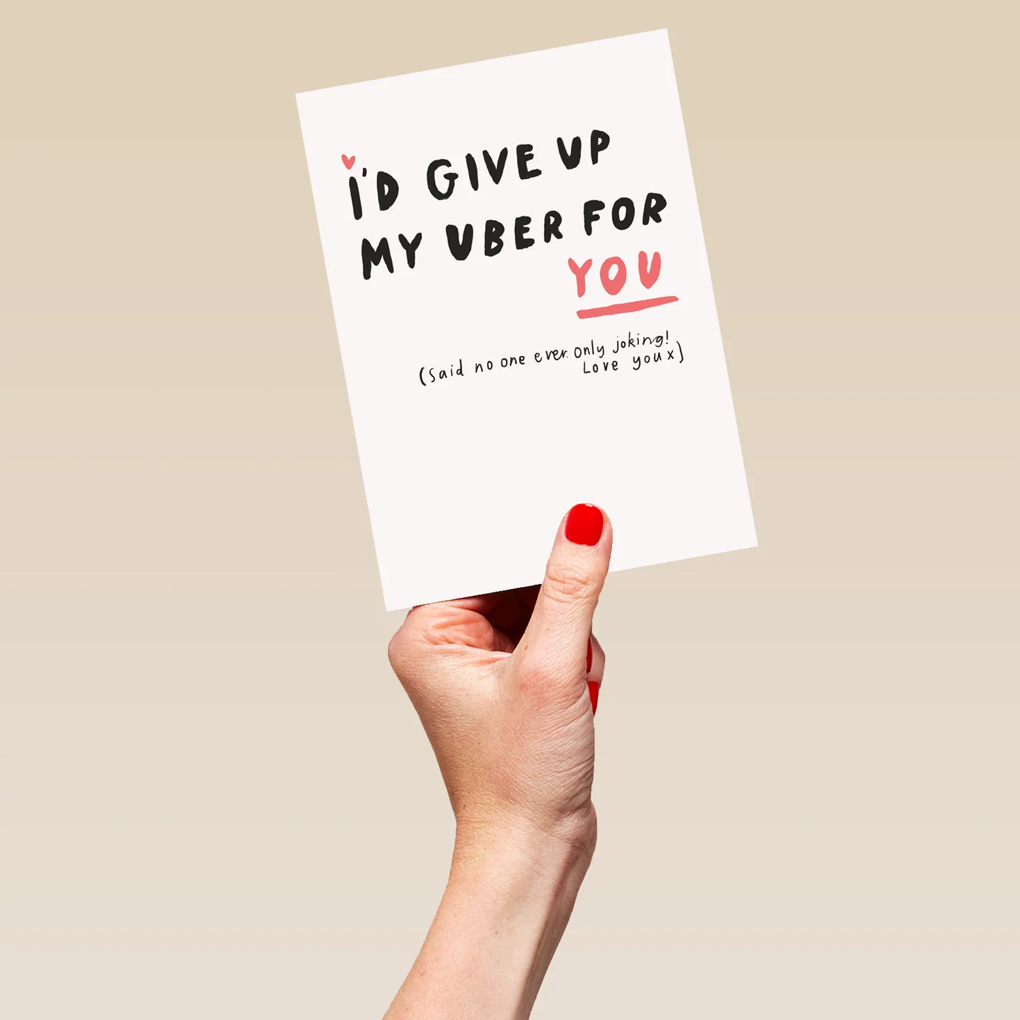 Personalised I'd Give Up Uber For You Valentine's Day Card - Image 5