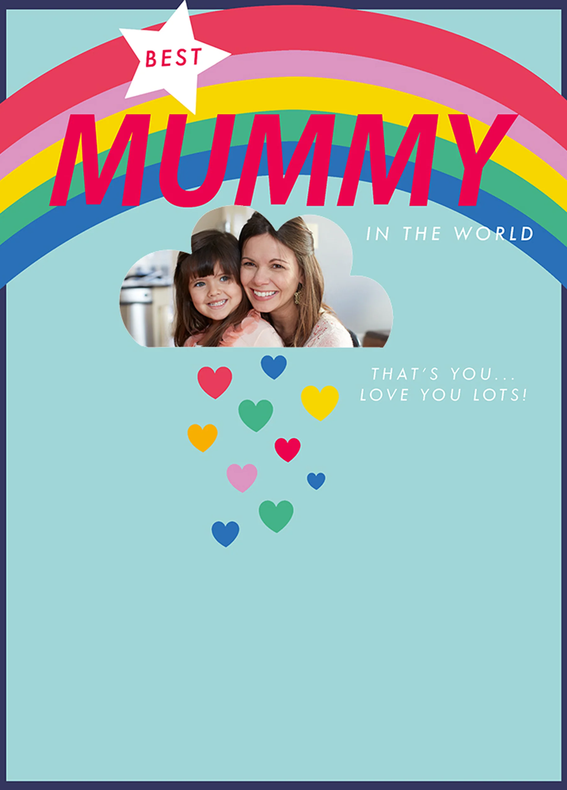 Personalised Love Hearts With Rainbow Best Mummy Photo Card