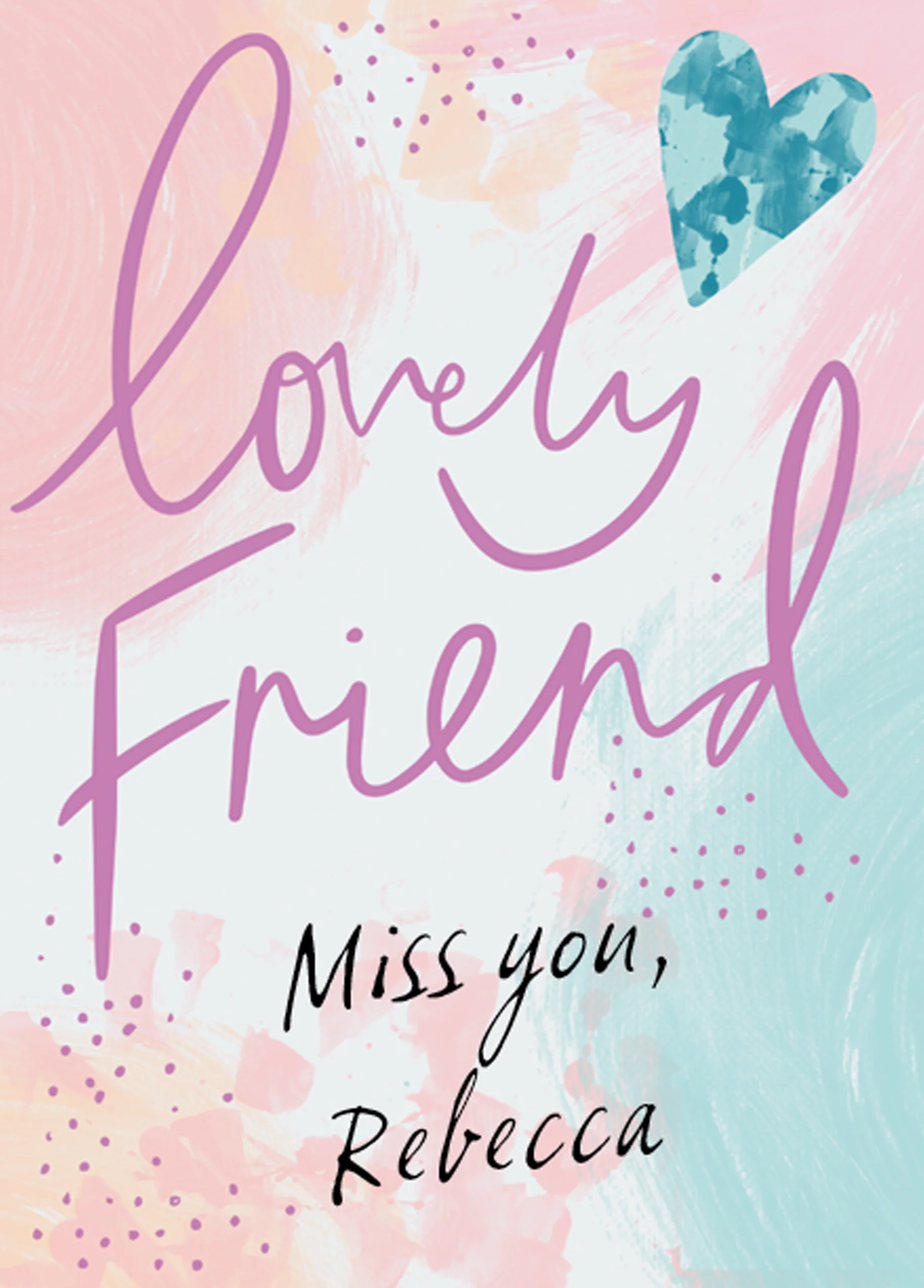 Personalised Lovely Friend Miss You Card