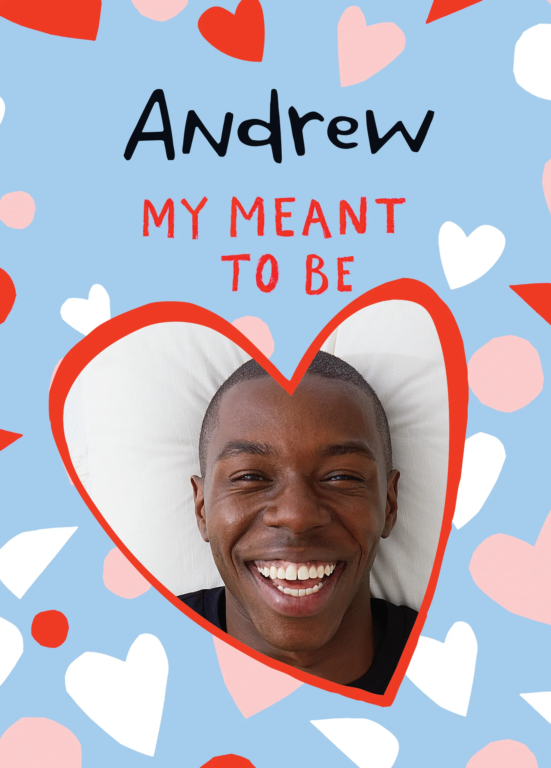 Personalised Meant To Be Valentine's Day Photo Upload Card for Him