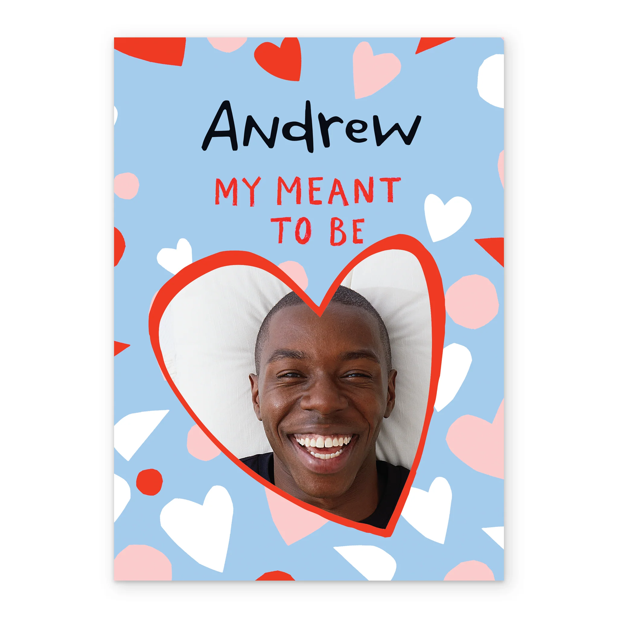 Personalised Meant To Be Valentine's Day Photo Upload Card for Him - Image 2