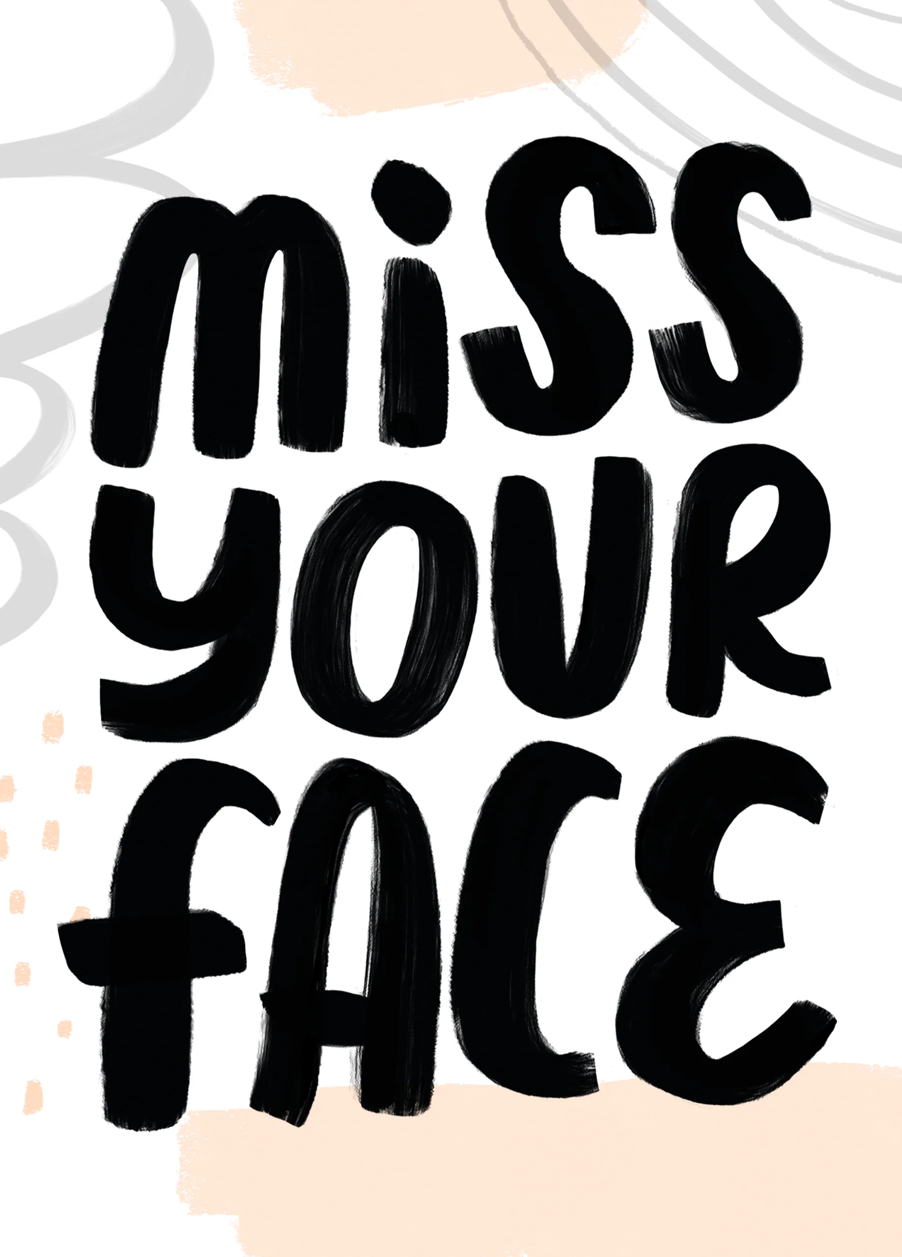 Personalised 'Miss Your Face' Miss You Card