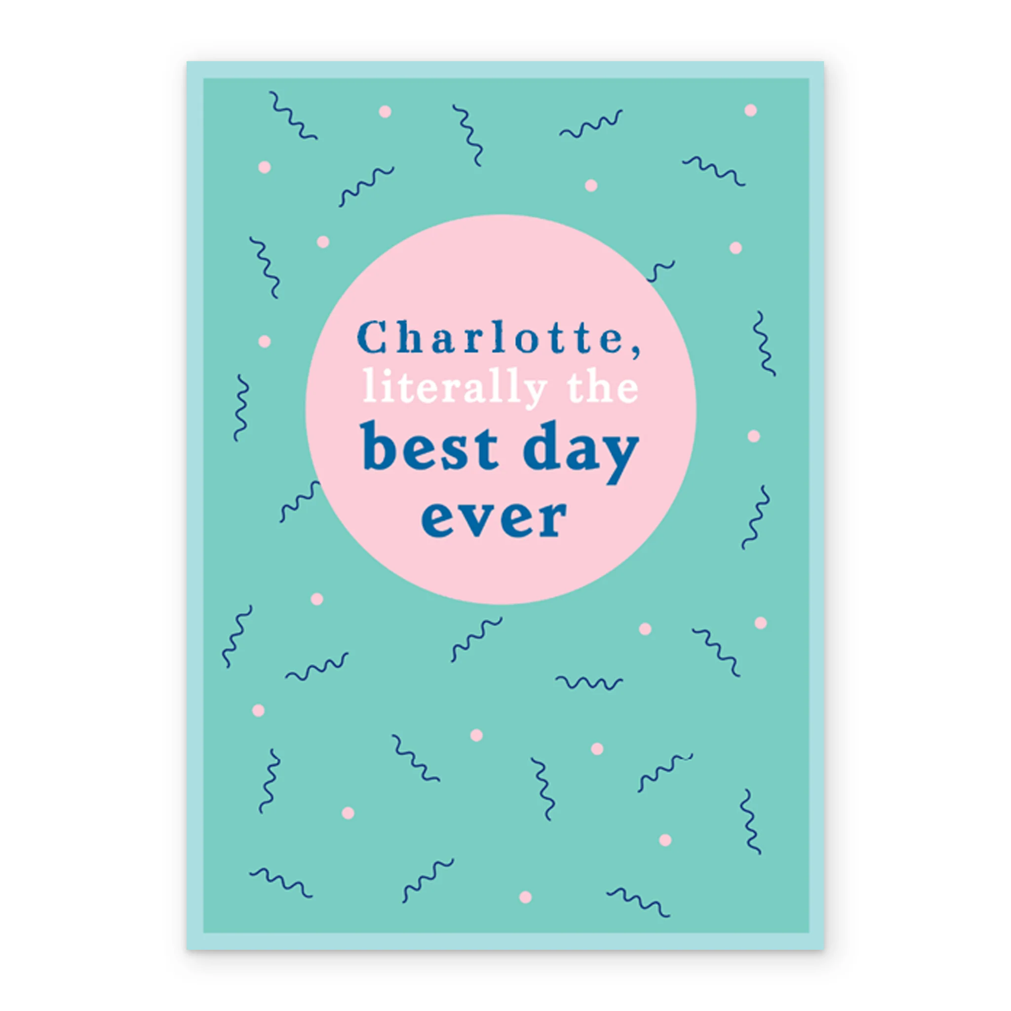 Personalised Modern Literally The Best Day Ever Birthday Card - Image 2