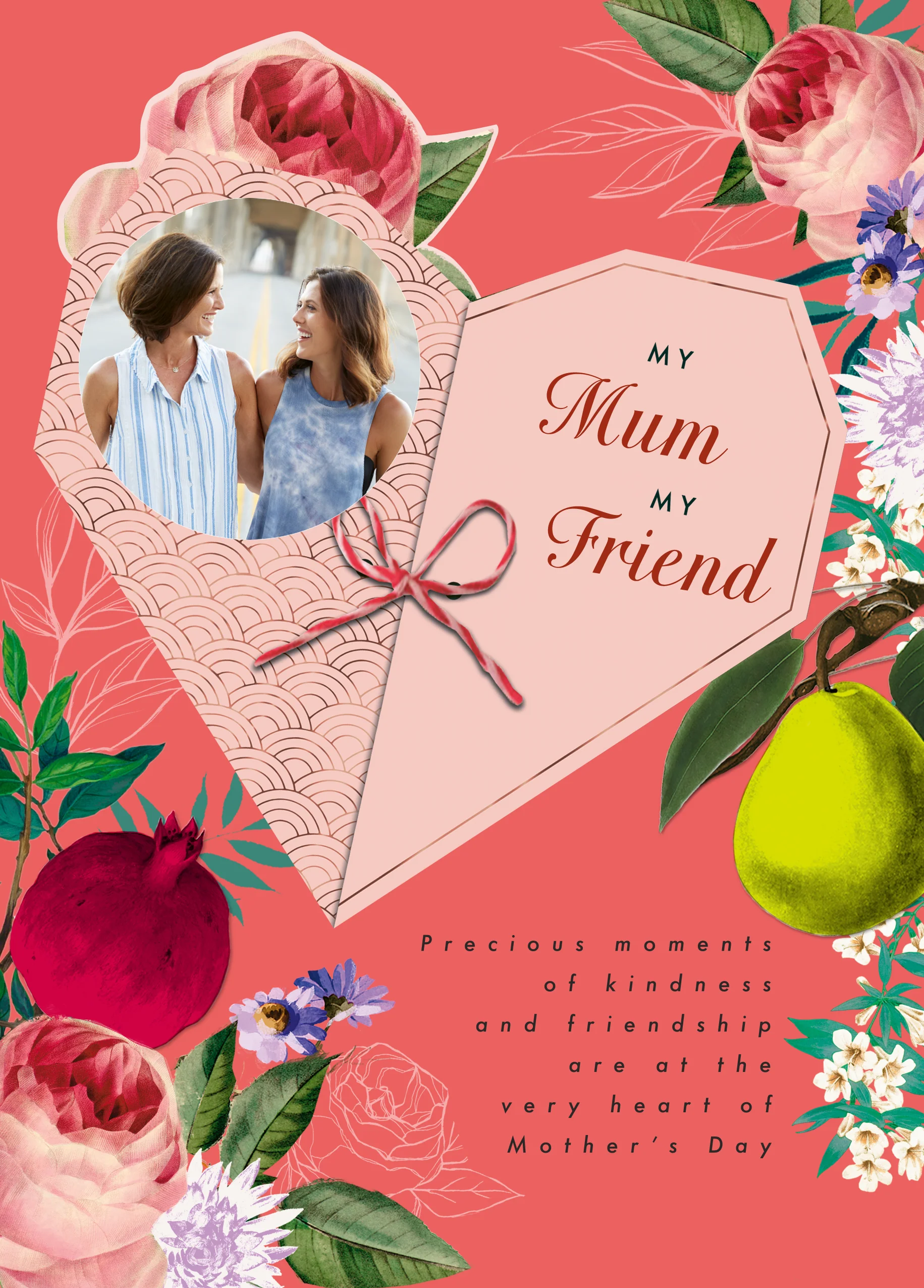 Personalised My Mum My Friend Heart Mother's Day Photo Upload Card