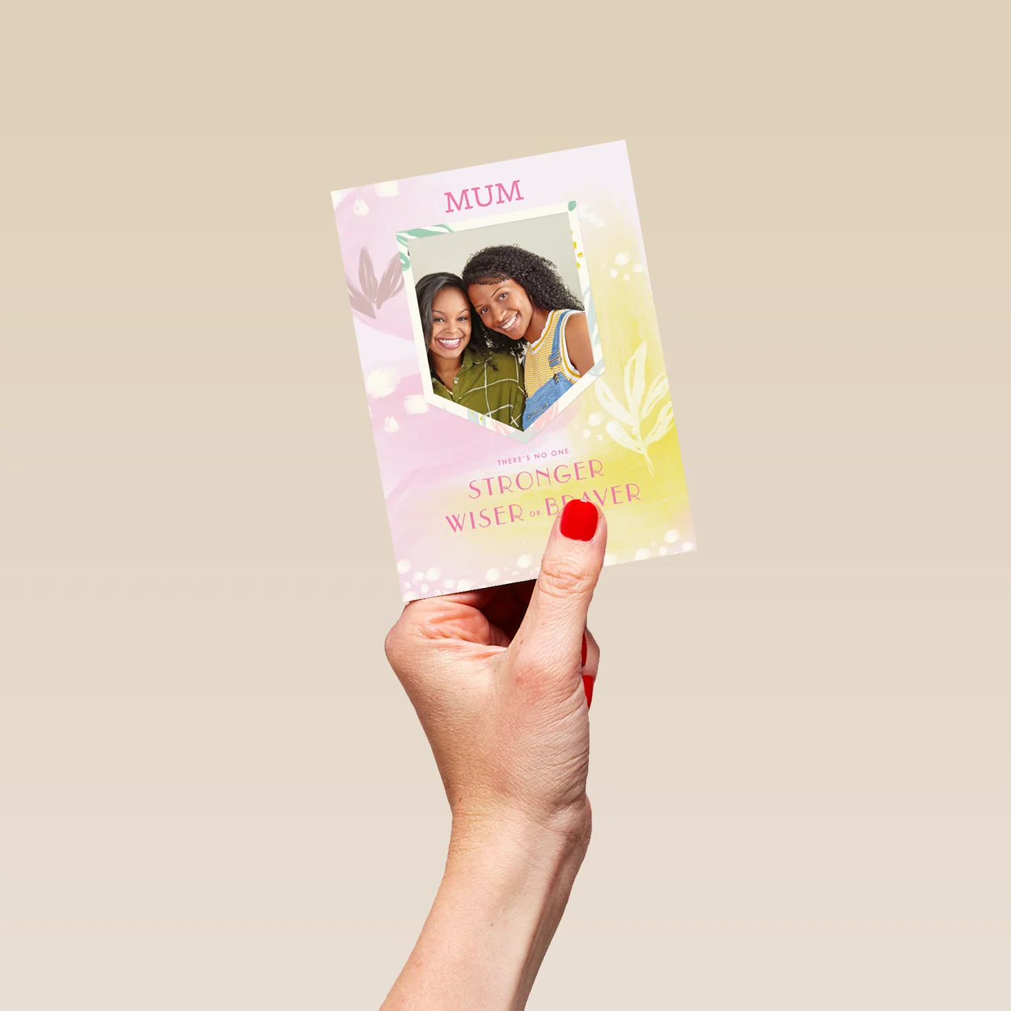 Personalised No One Stronger Wiser or Braver Mother's Day Photo Upload Card - Image 4