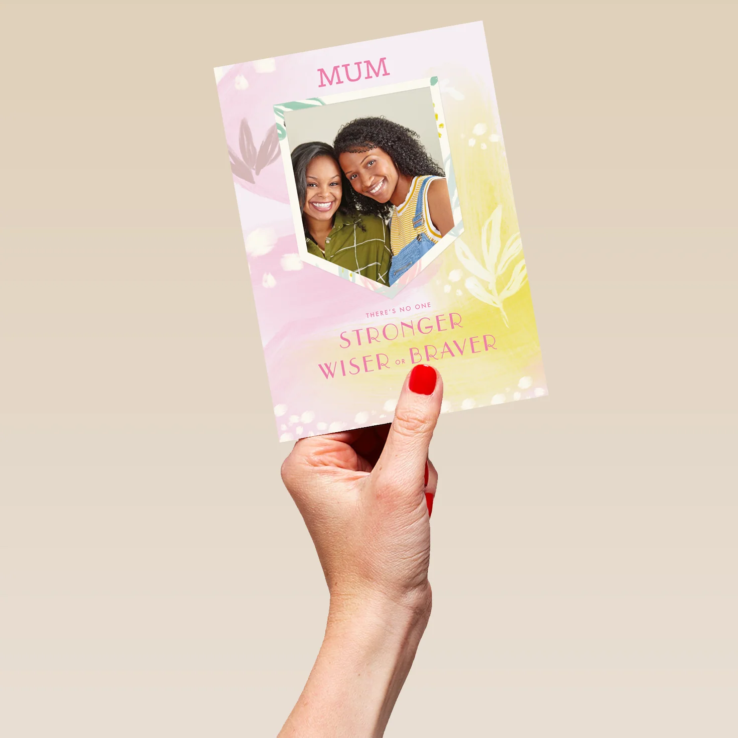 Personalised No One Stronger Wiser or Braver Mother's Day Photo Upload Card - Image 5
