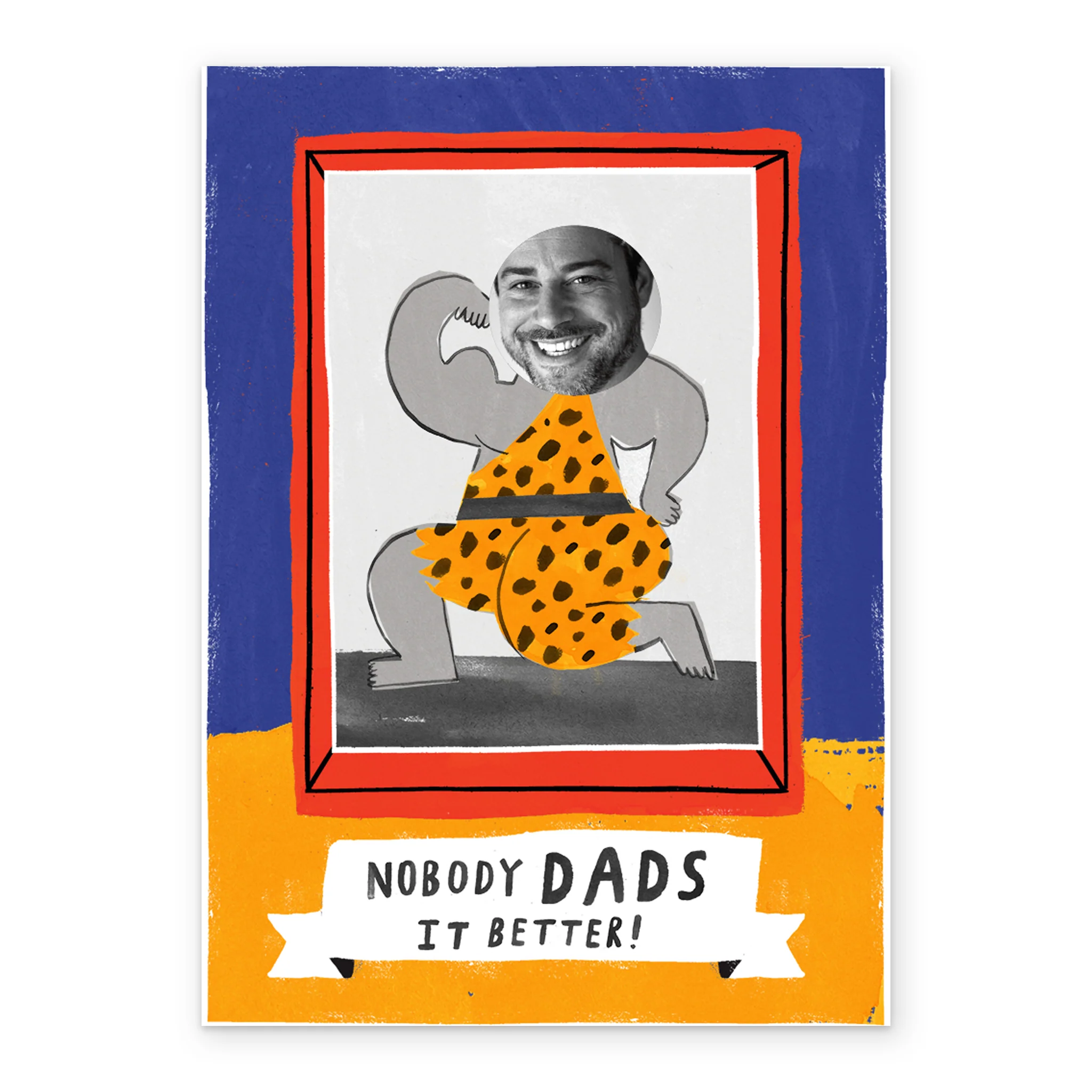 Personalised Nobody Dads It Better Father's Day Photo Card - Image 2