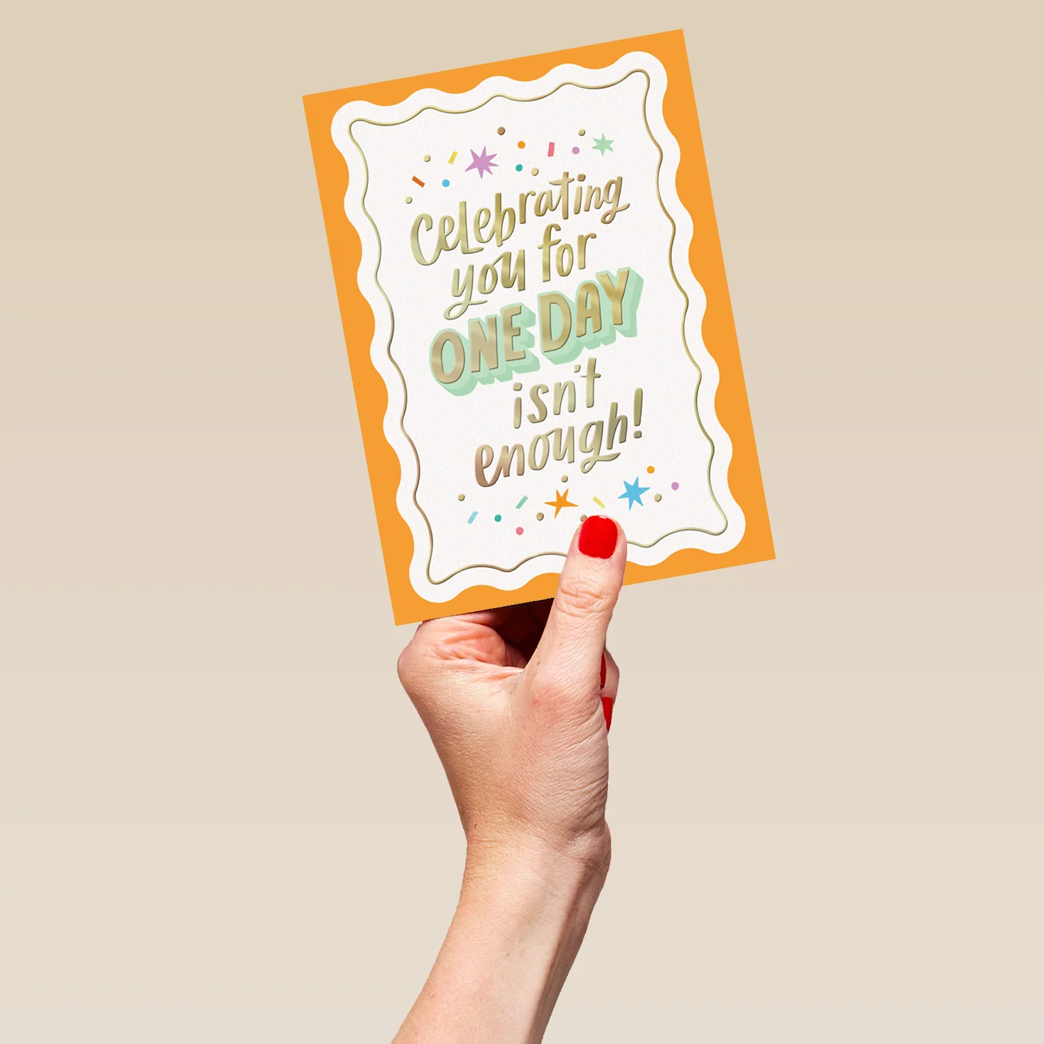 Personalised 'One Day Isn't Enough' Text-Led Birthday Card - Image 5