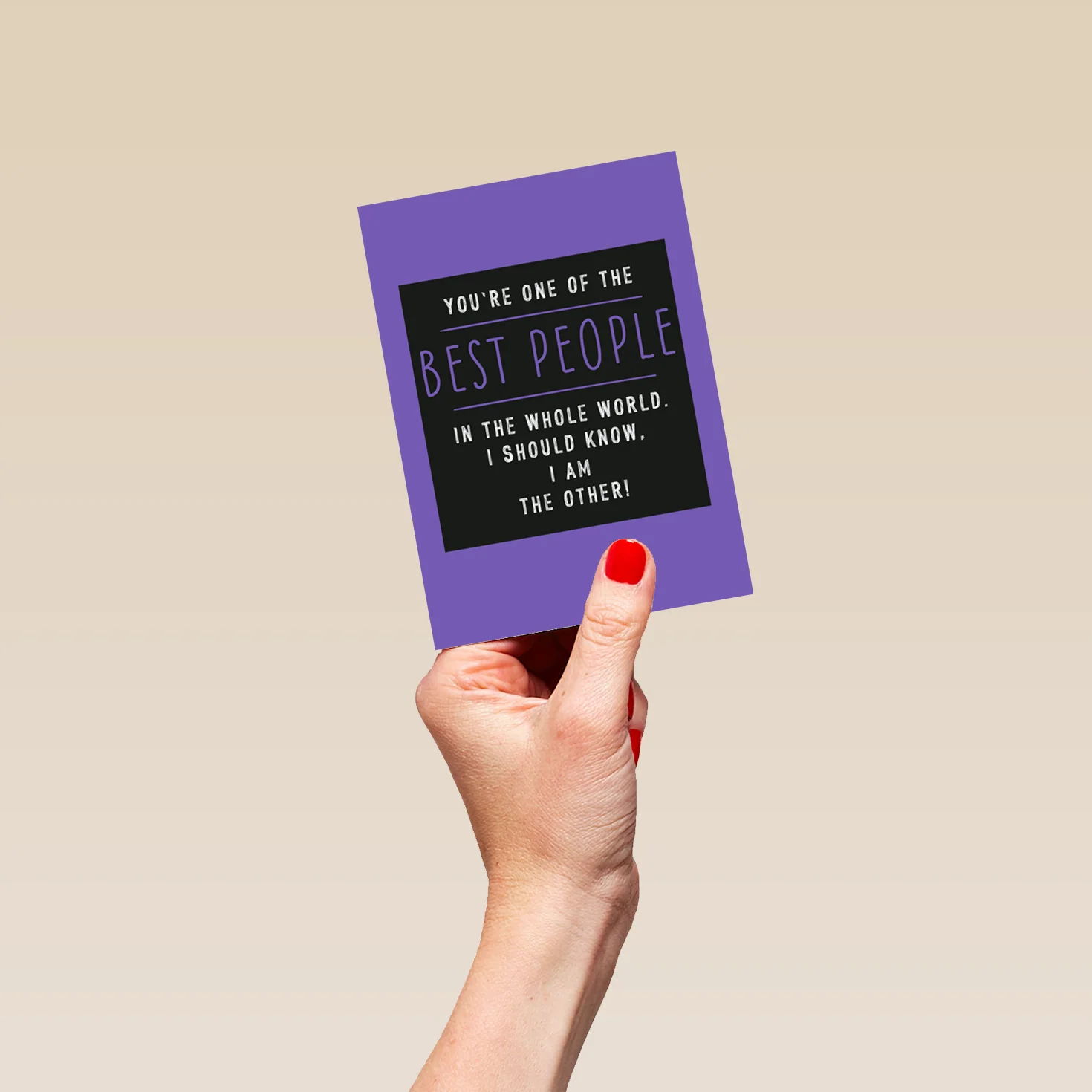 Personalised One Of The Best People Funny Quote Card - Image 4