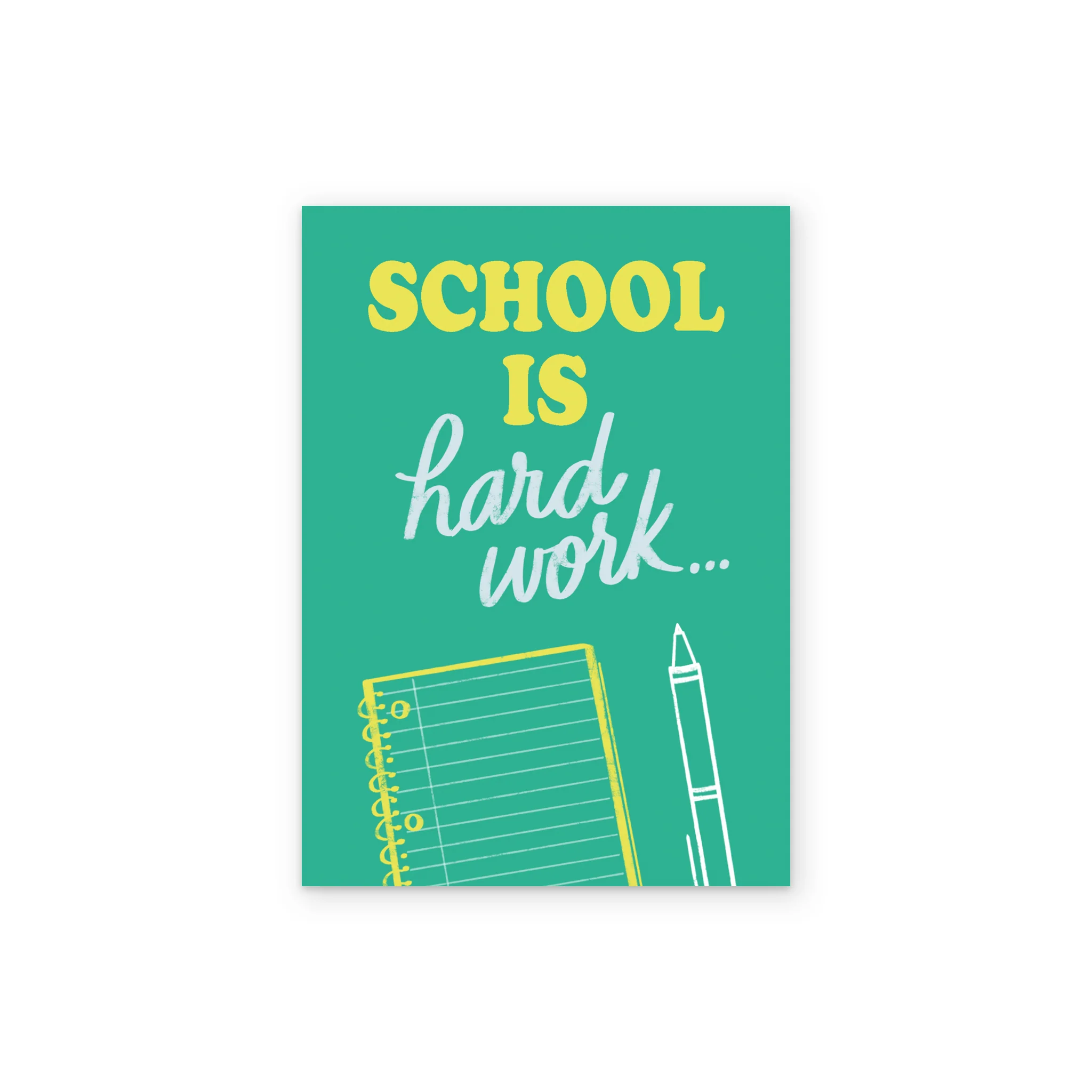 Personalised 'School is Hard Work' Congratulations Card - Image 2