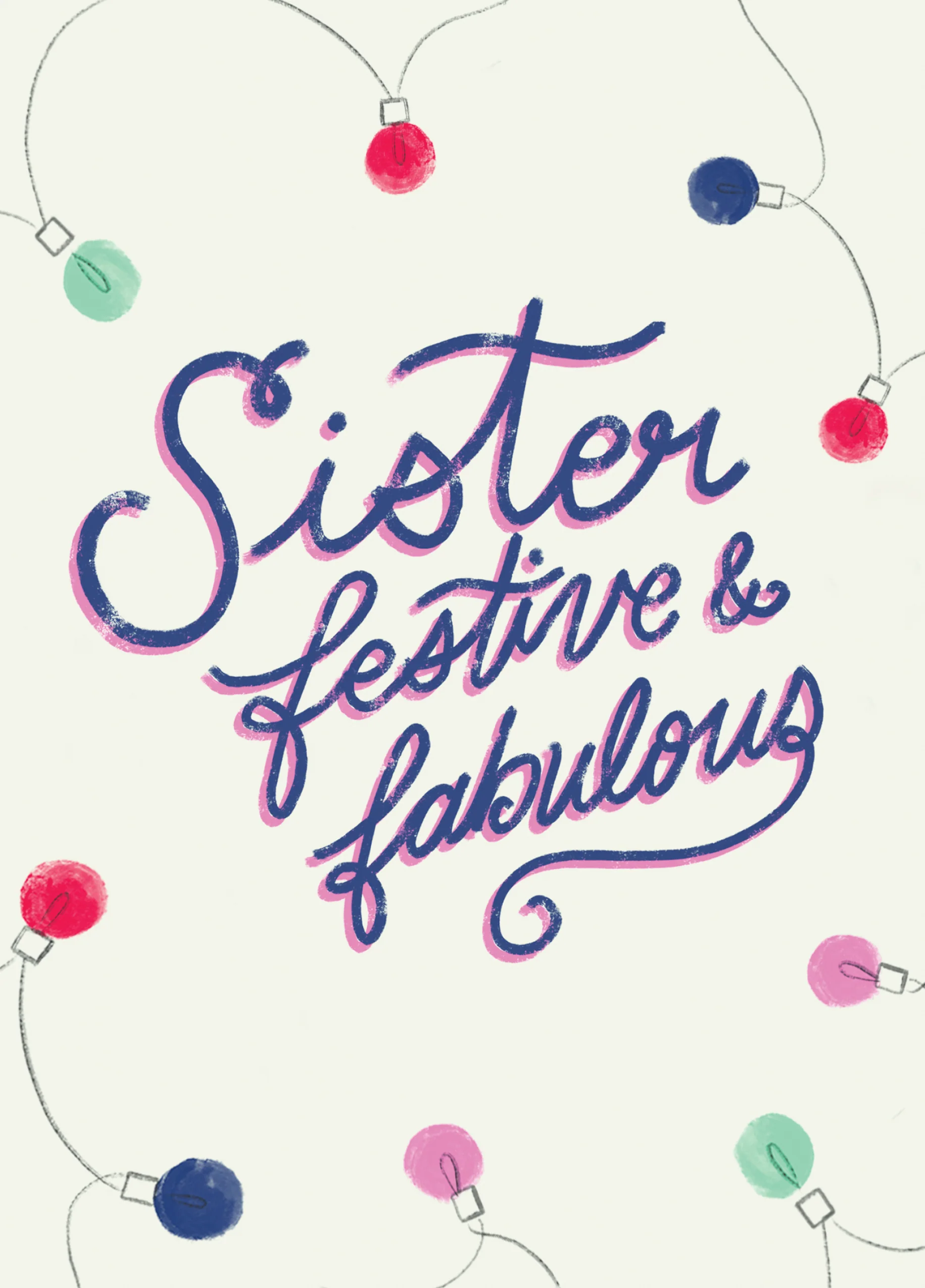 Personalised Sister Festive And Fabulous Christmas Card