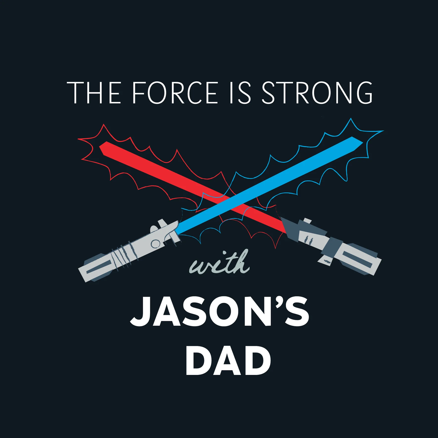 Personalised Star Wars™ Lightsabers Father's Day Card for Dad