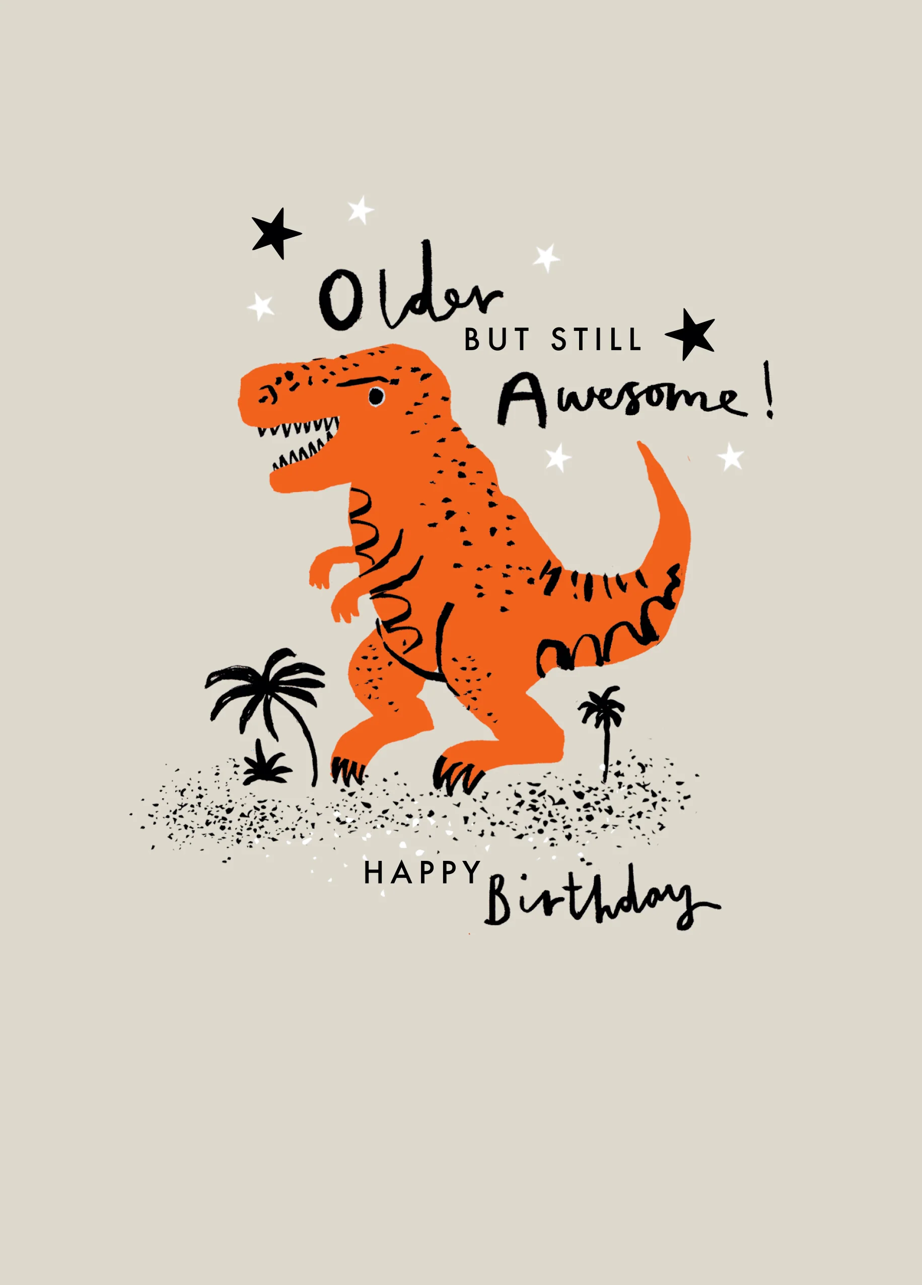 Personalised Still Awesome Illustrated Dinosaur Birthday Card