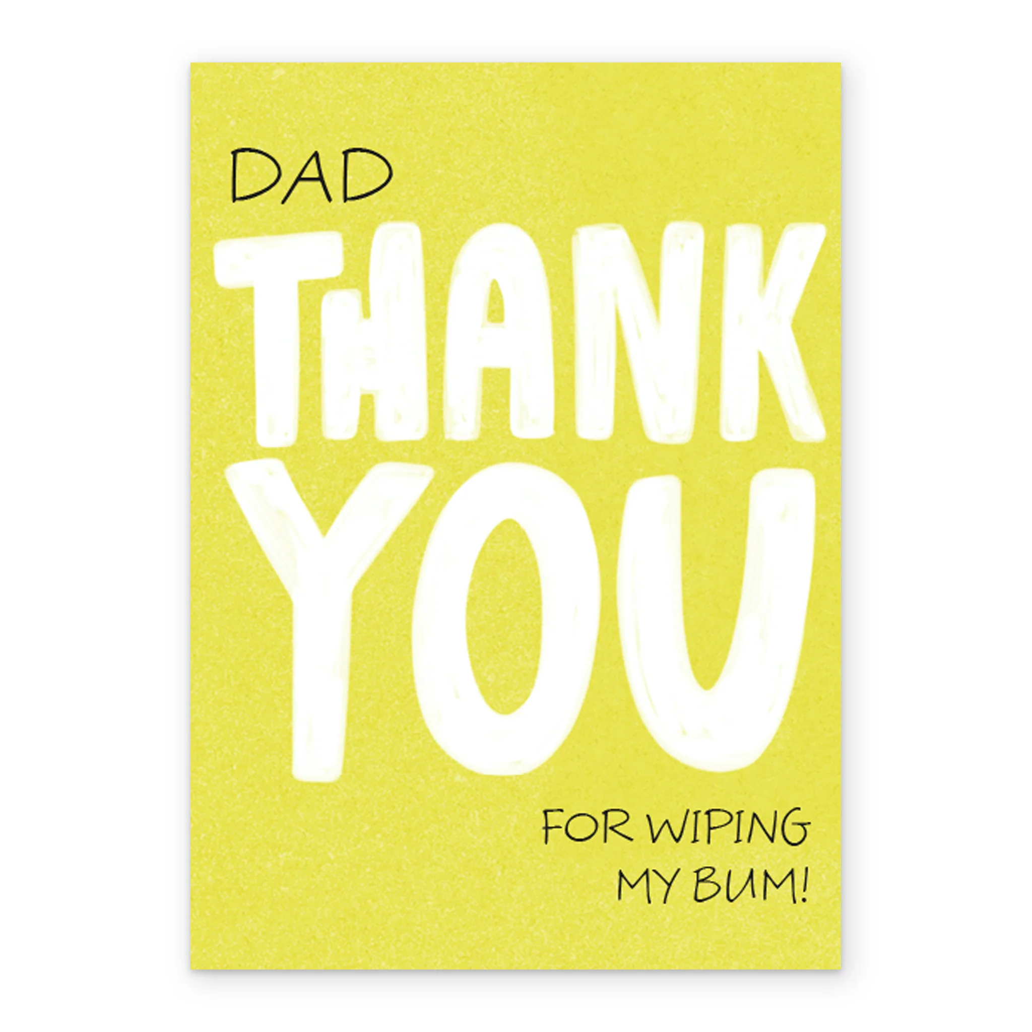 Personalised Thank You For Wiping My Bum Dad Card - Image 2