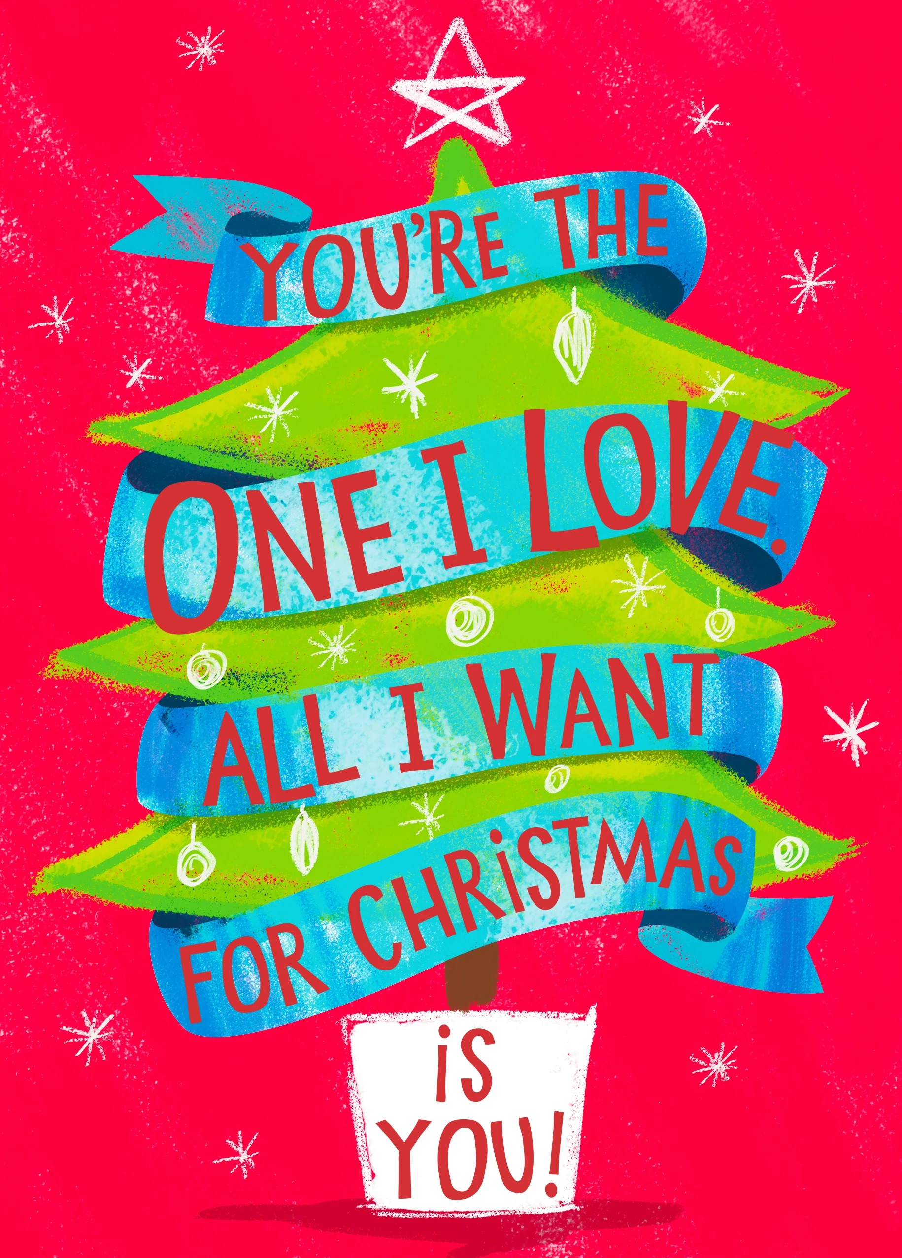 Personalised To The One I Love All I Want Is You Christmas Card