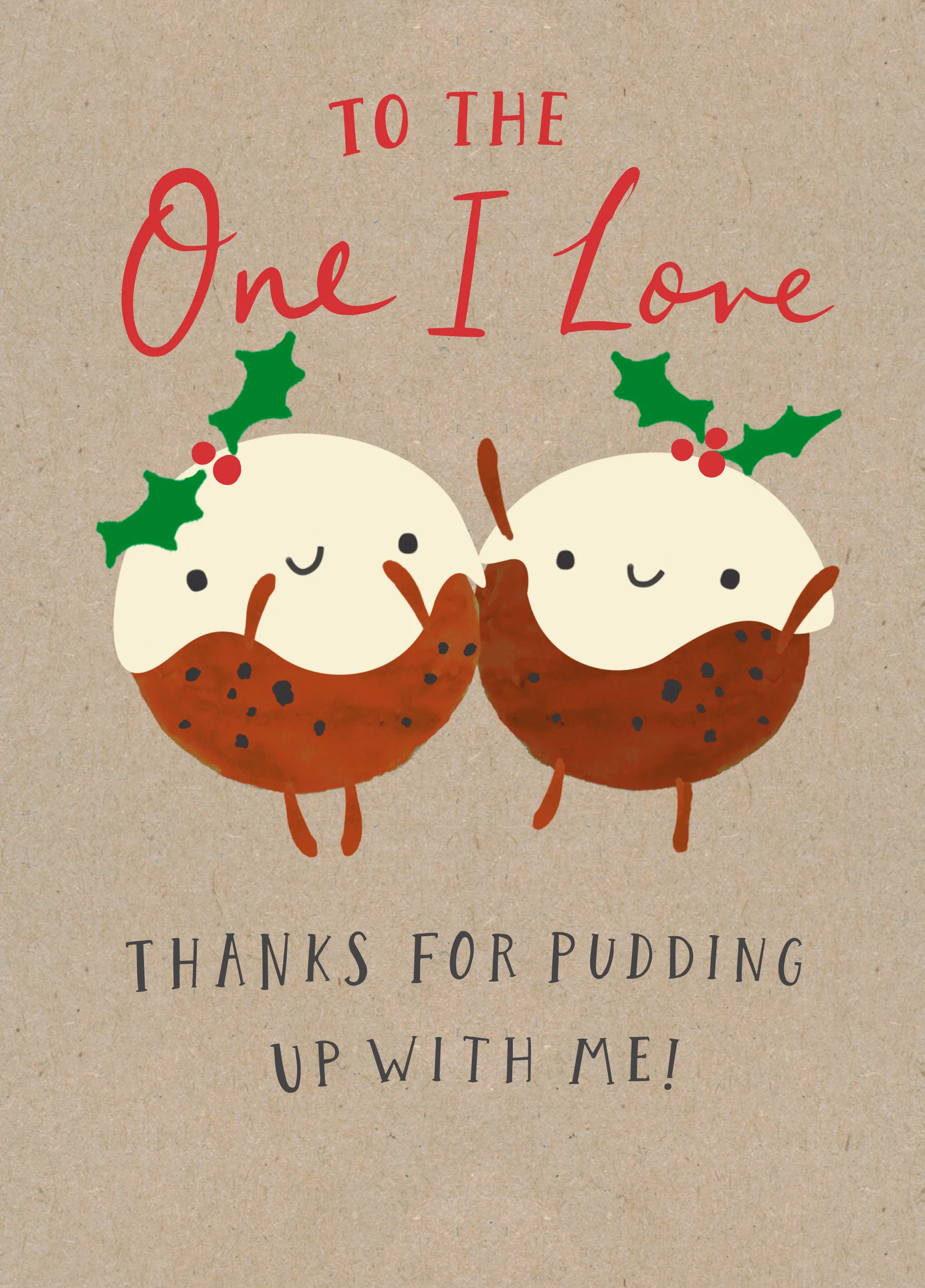 Personalised To The One I Love Pudding Christmas Card